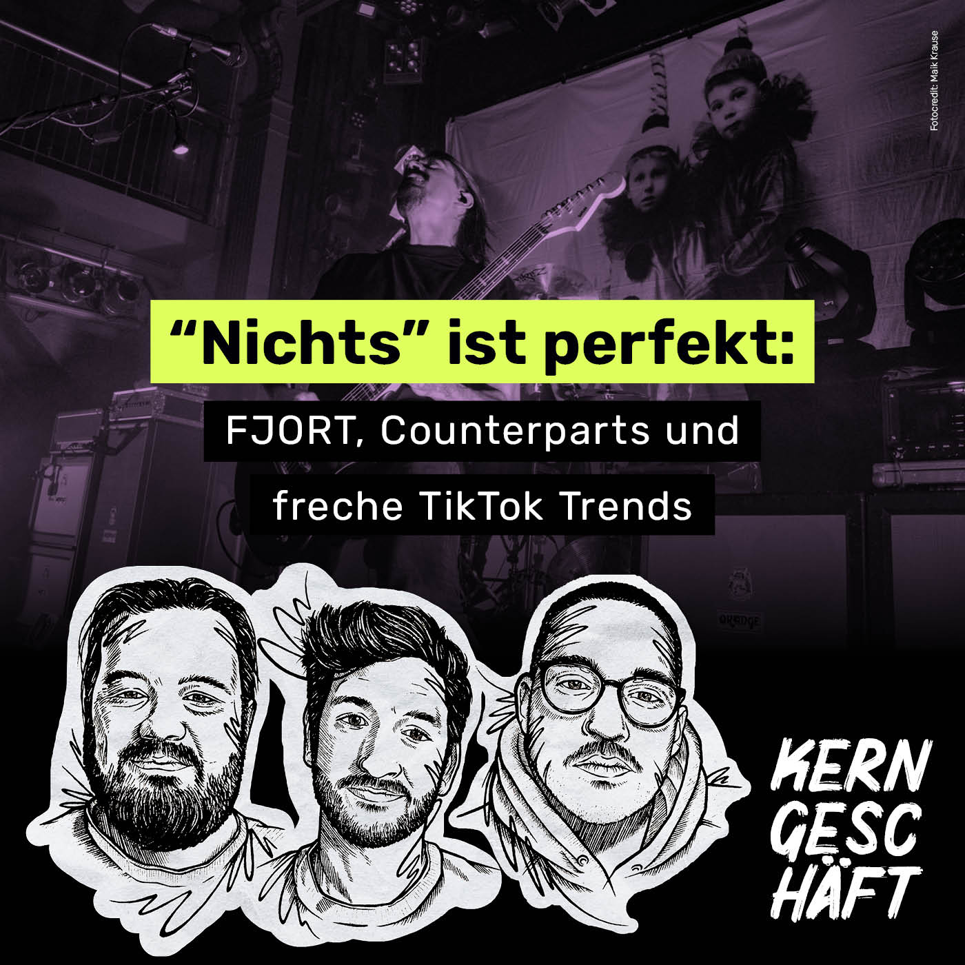 Folge 51: “Nichts” ist perfekt: FJORT, Counterparts und freche TikTok Trends