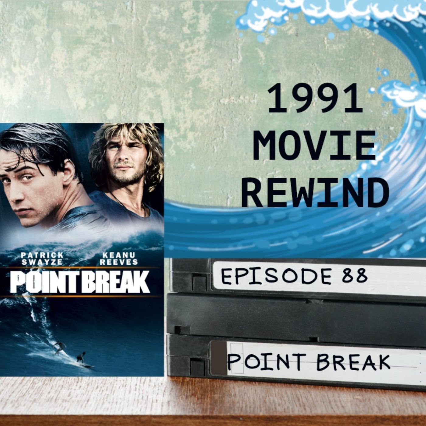 Episode 88 - Point Break