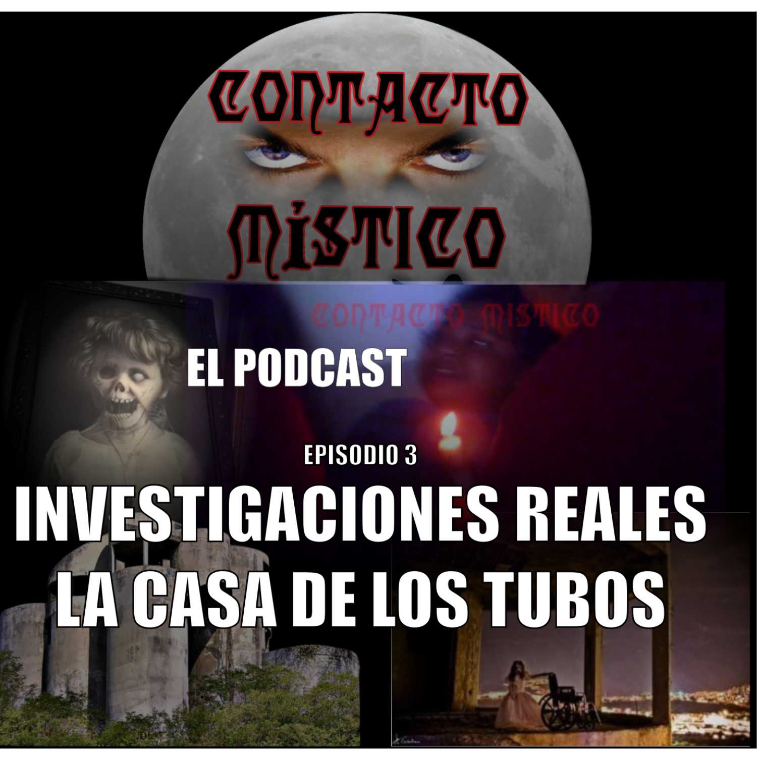 Contacto Místico El Podcast E3 Investigaciones reales y la leyenda de la casa de los tubos