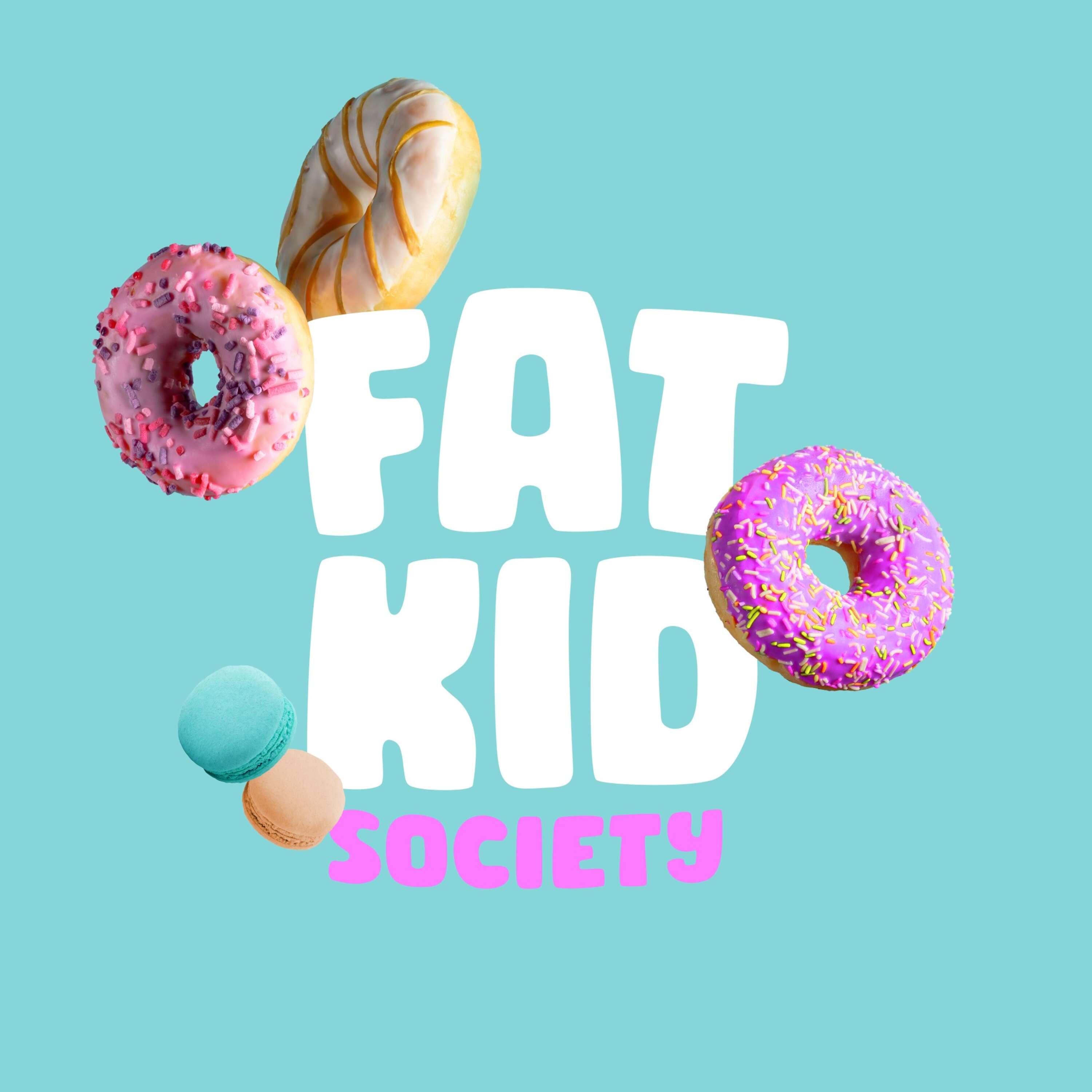 Fat Kid Society 