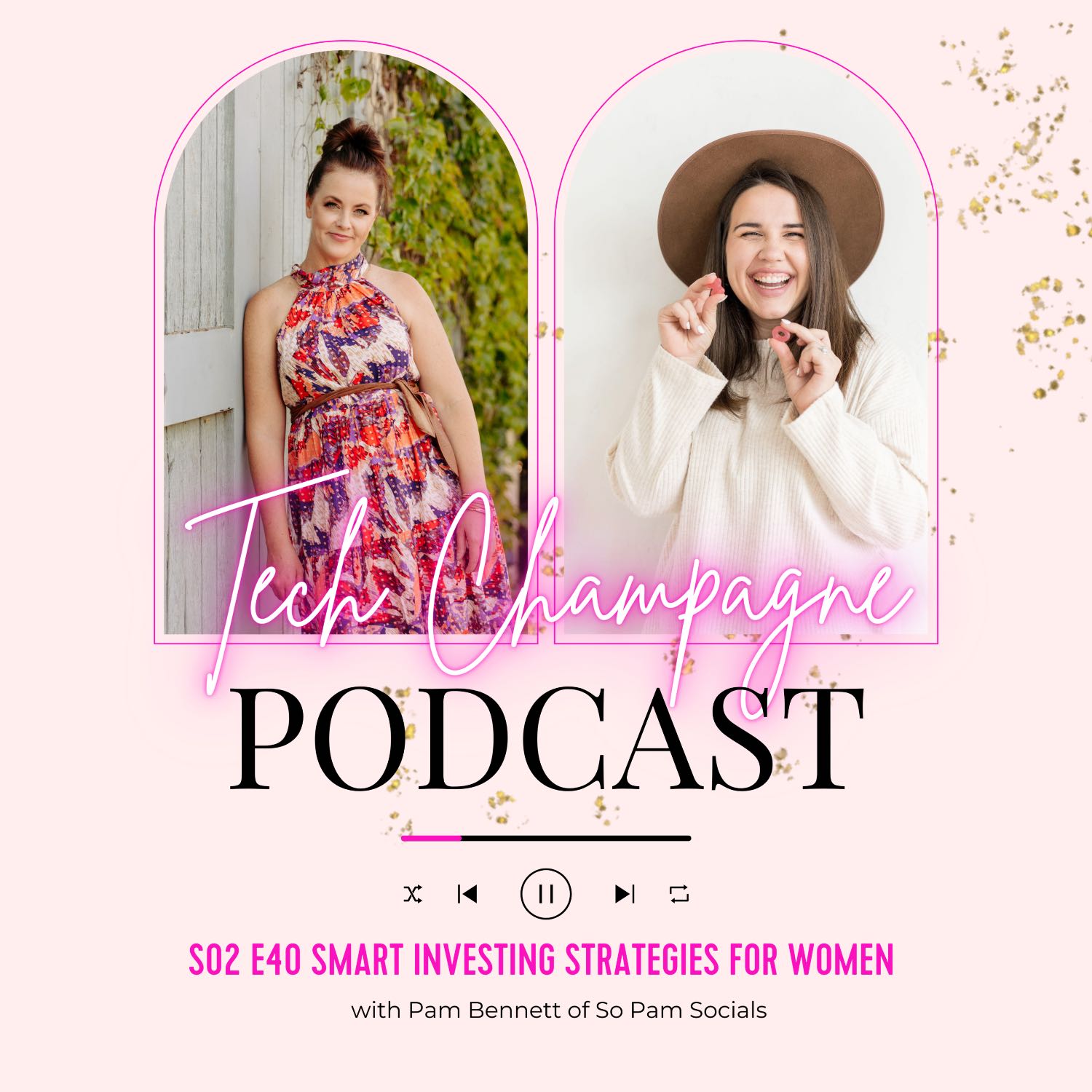 Episode 40 - Smart Investing Strategies for Women, with Pam Bennett of So Pam Socials