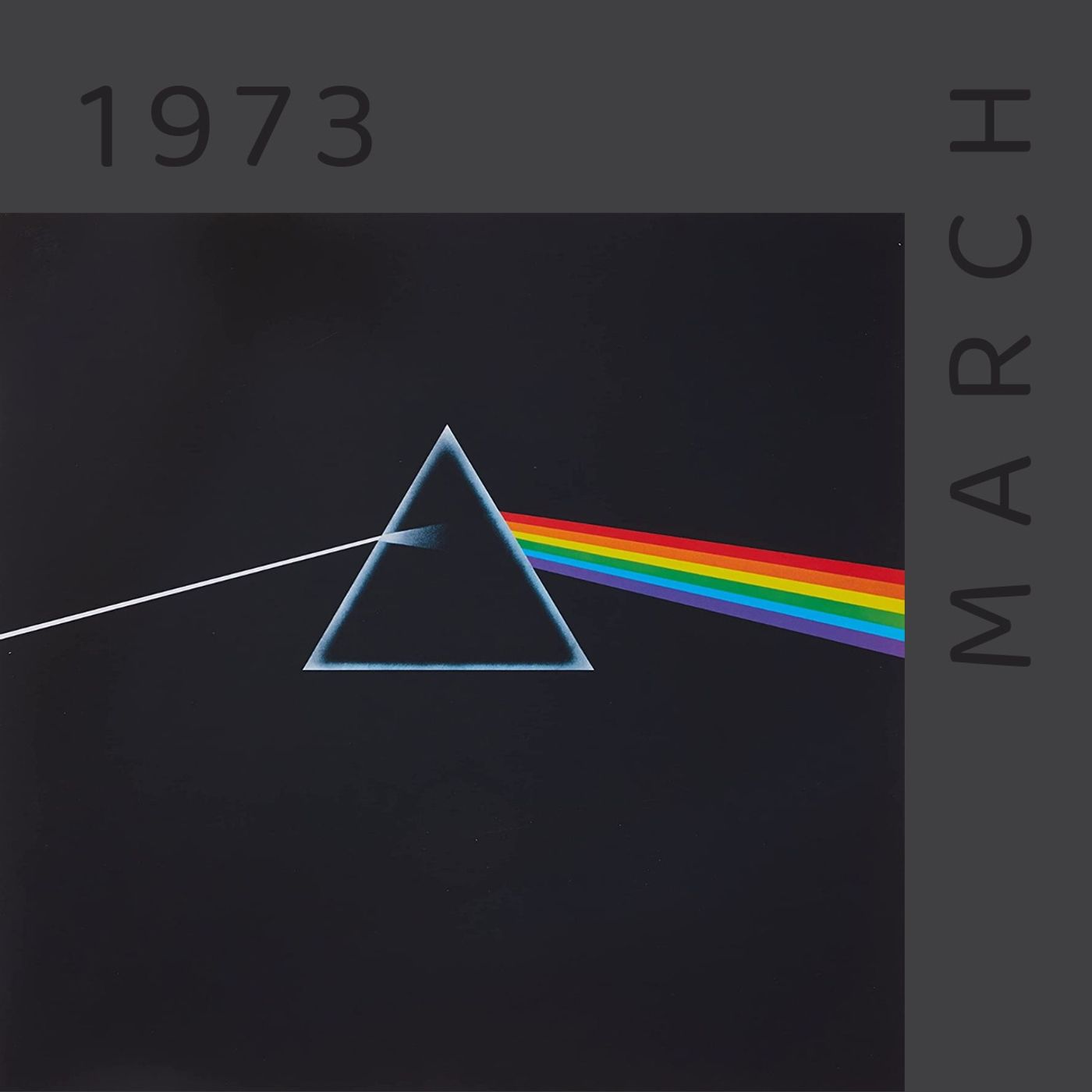 1973 - March:  Pink Floyd "The Dark Side of the Moon"