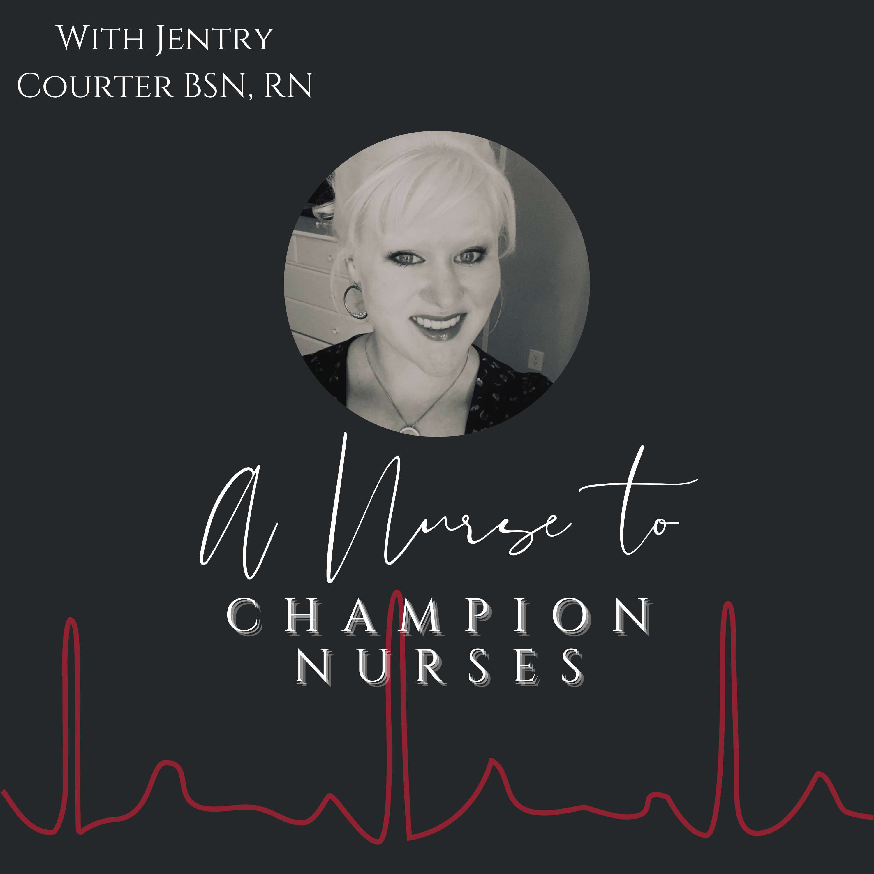 A Nurse To Champion Nurses 