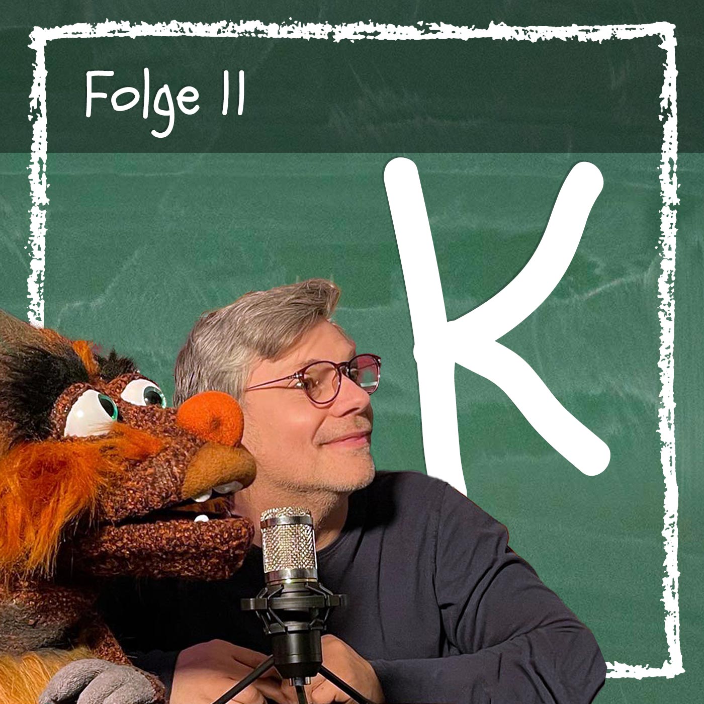 Folge 11: Buchstabe K