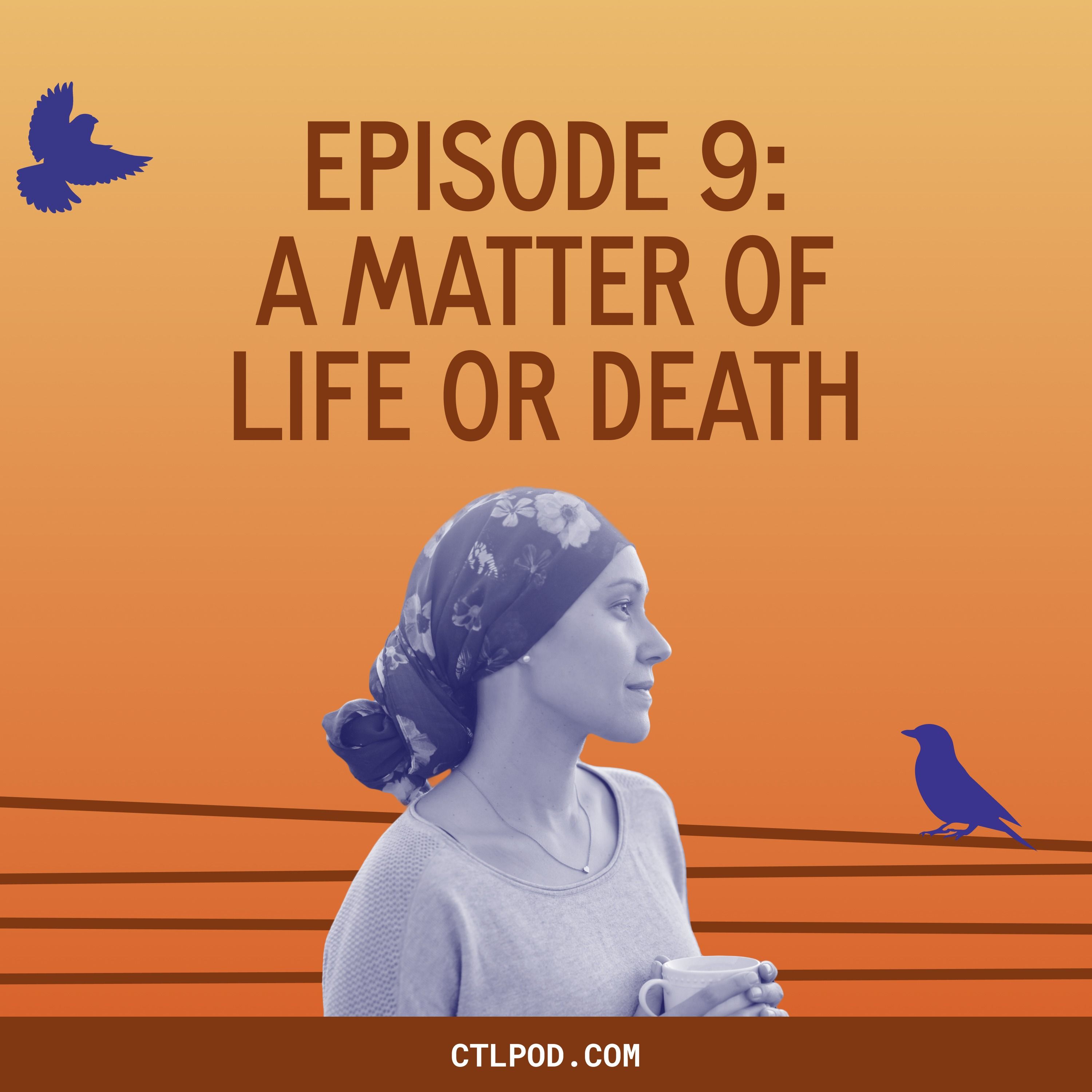 A Matter of Life or Death