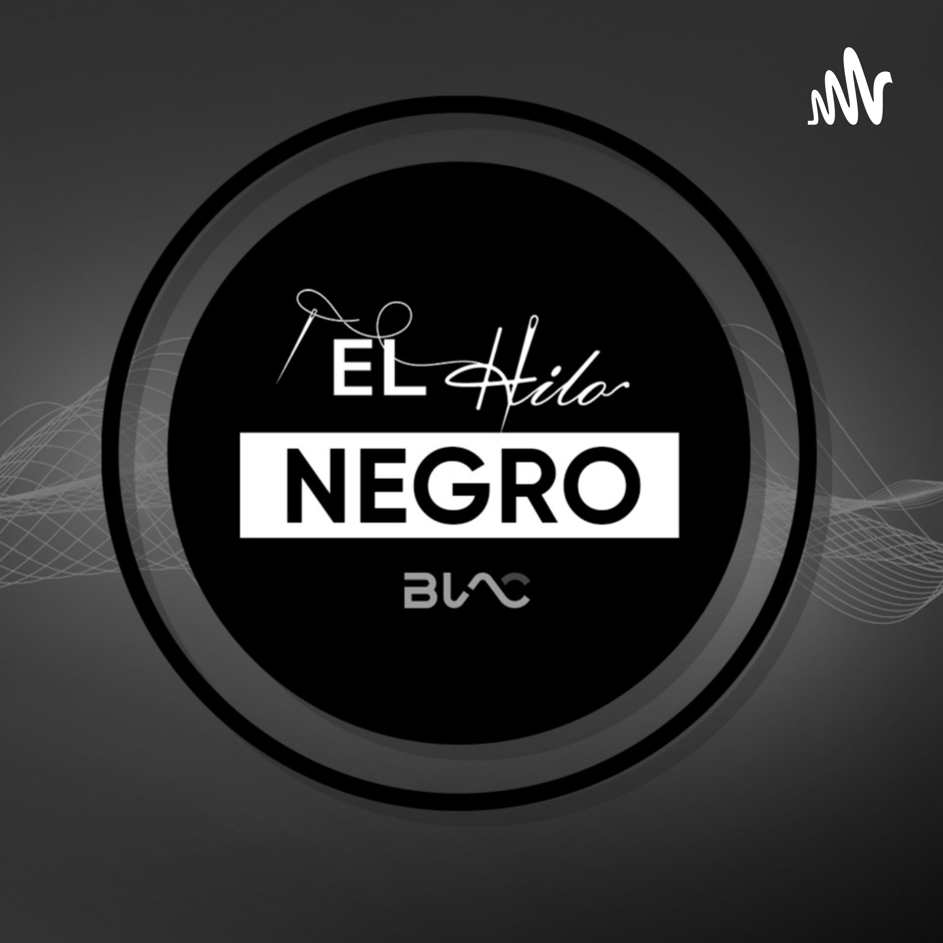 DESCONFIANDO A JERGAZOS / EL HILO NEGRO EP. #7