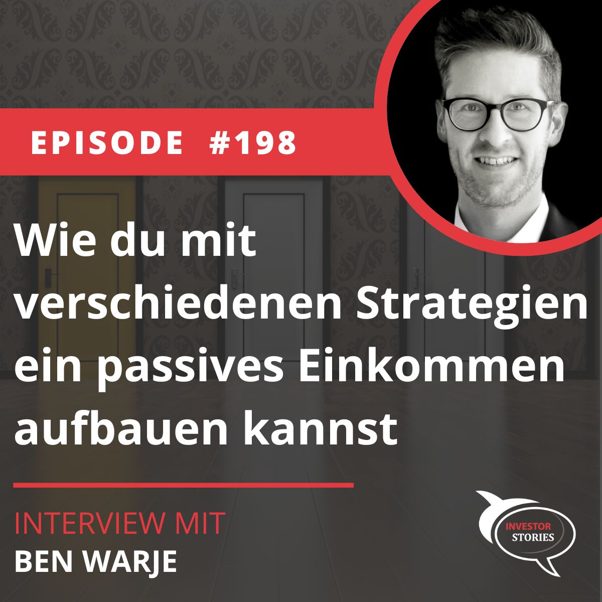 Folge 198: Wie du mit verschiedenen Strategien ein passives Einkommen aufbauen kannst