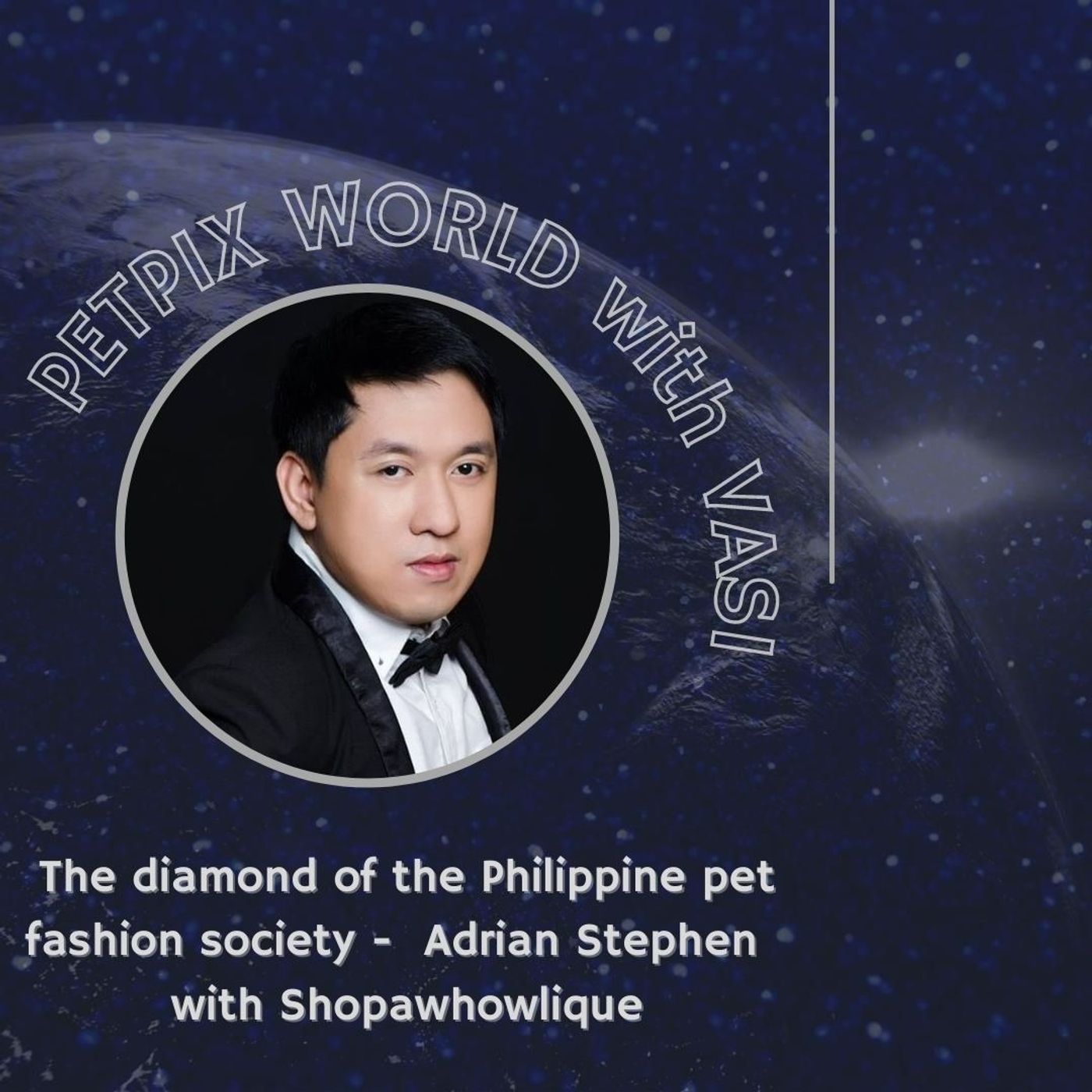 The diamond of the Philippine pet fashion society -  Adrian Stephen  with Shopawhowlique