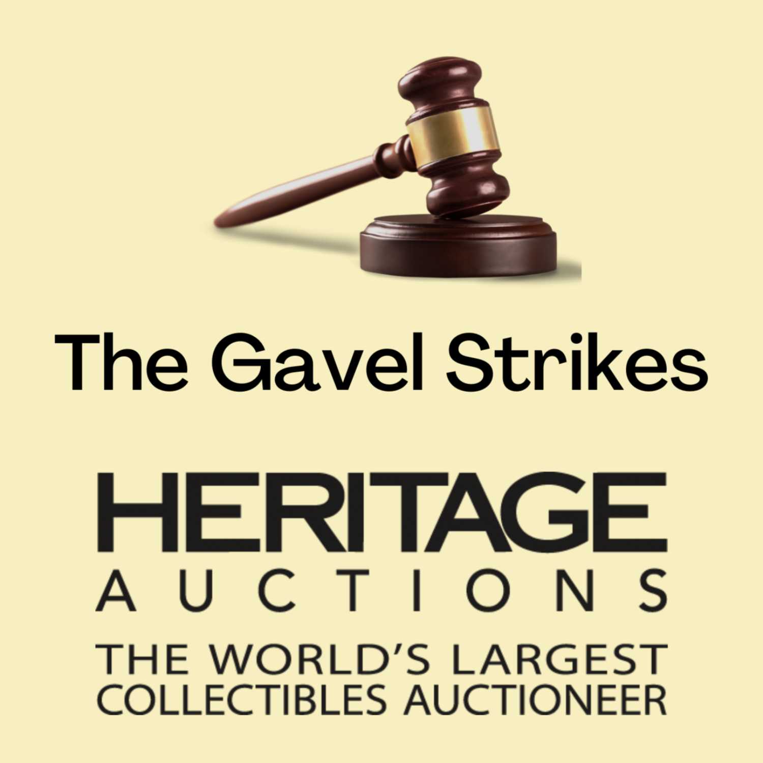 The Gavel Strikes | Heritage Auctions 