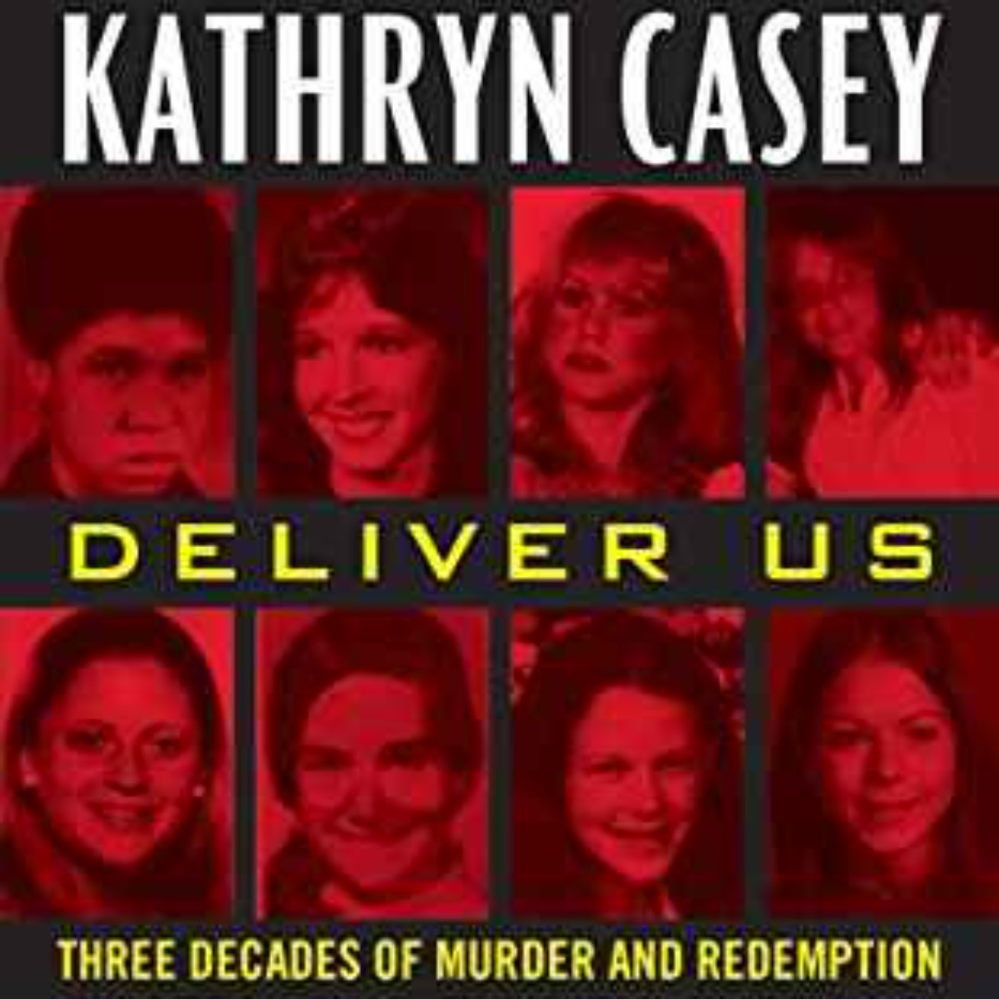 Kathryn Casey - Infamous I-45/Texas Killing Fields