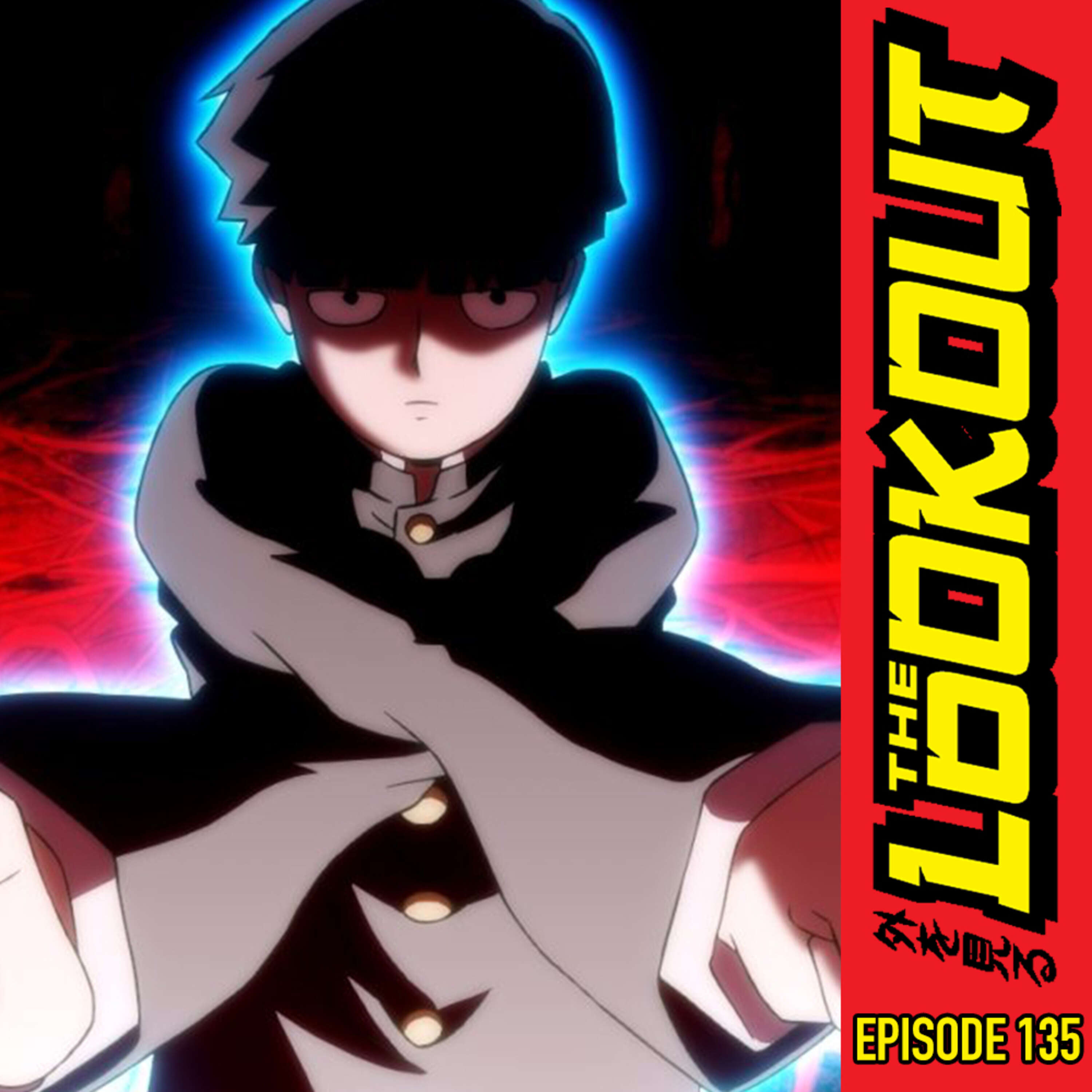 The Lookout: Episode 135 – What Makes A Good Anime Protagonist?