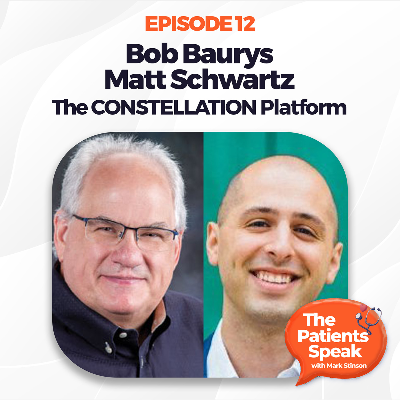 Bob Baurys and Matt Schwartz, The CONSTELLATION Platform