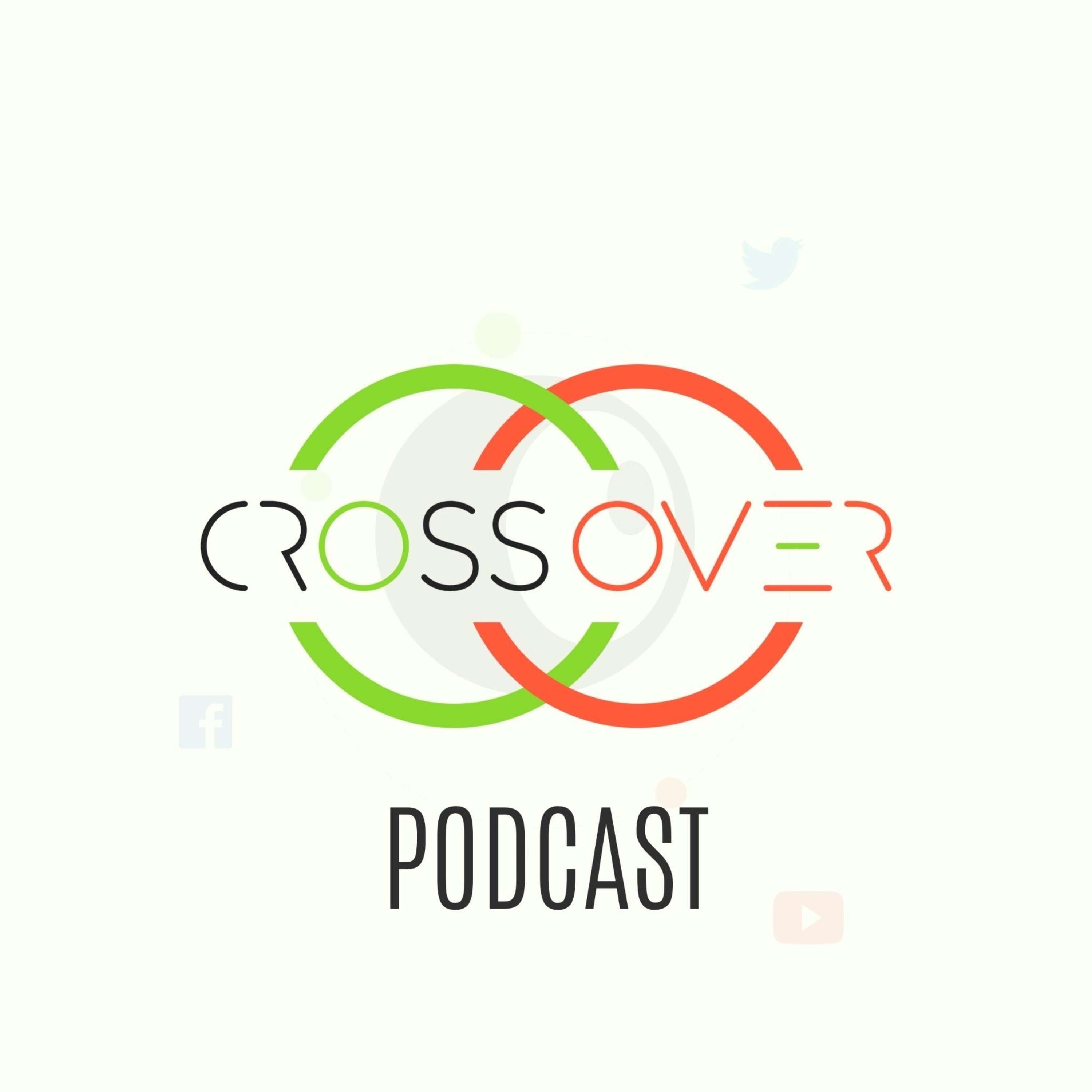 Crossover Podcast 