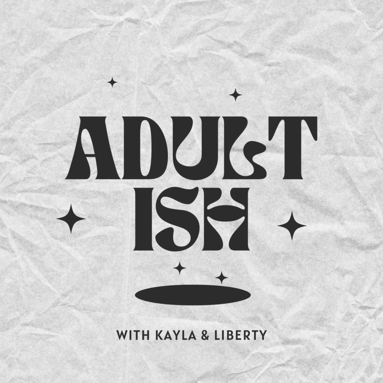 Adultish with Liberty and Kayla 