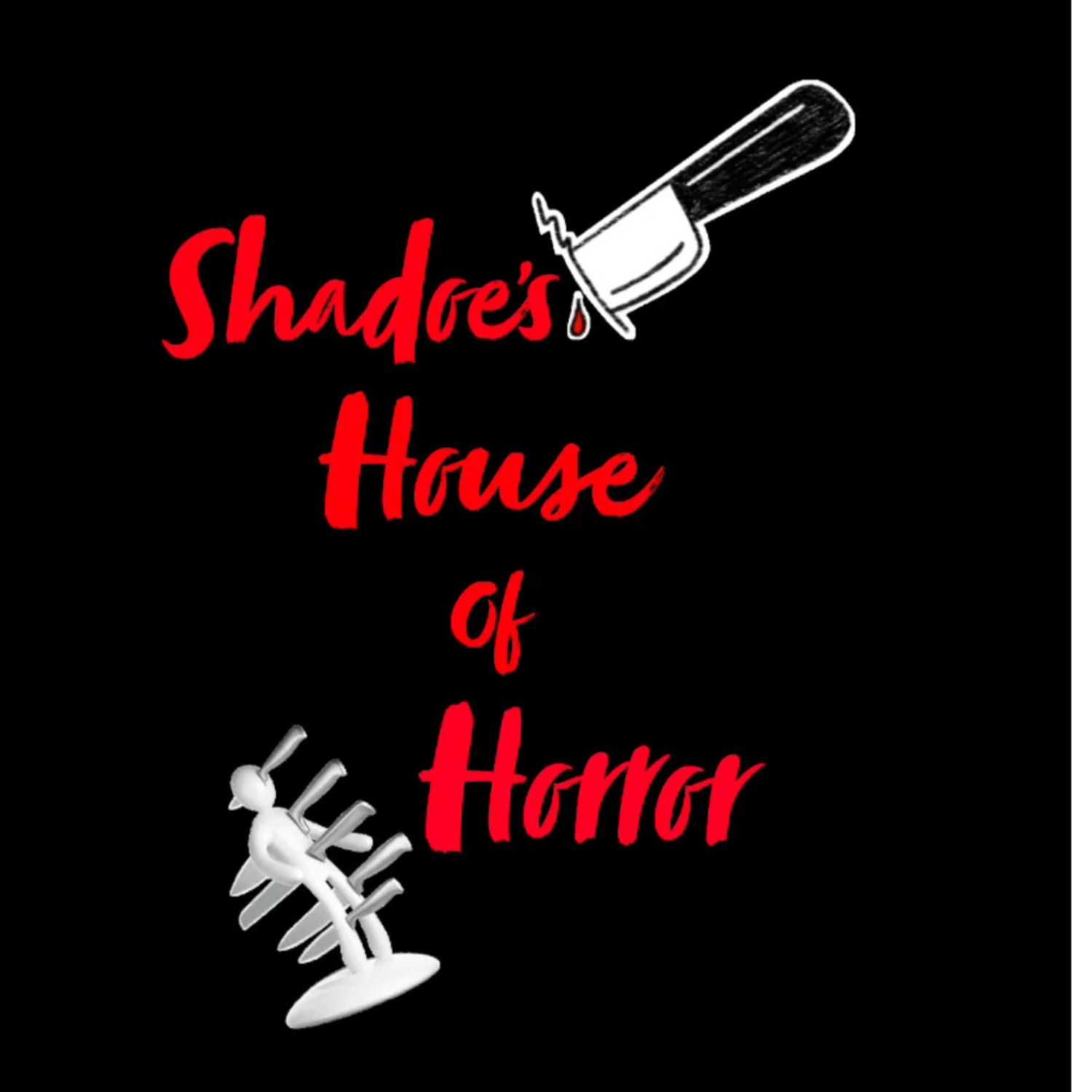 Shadoe's House of Horror 