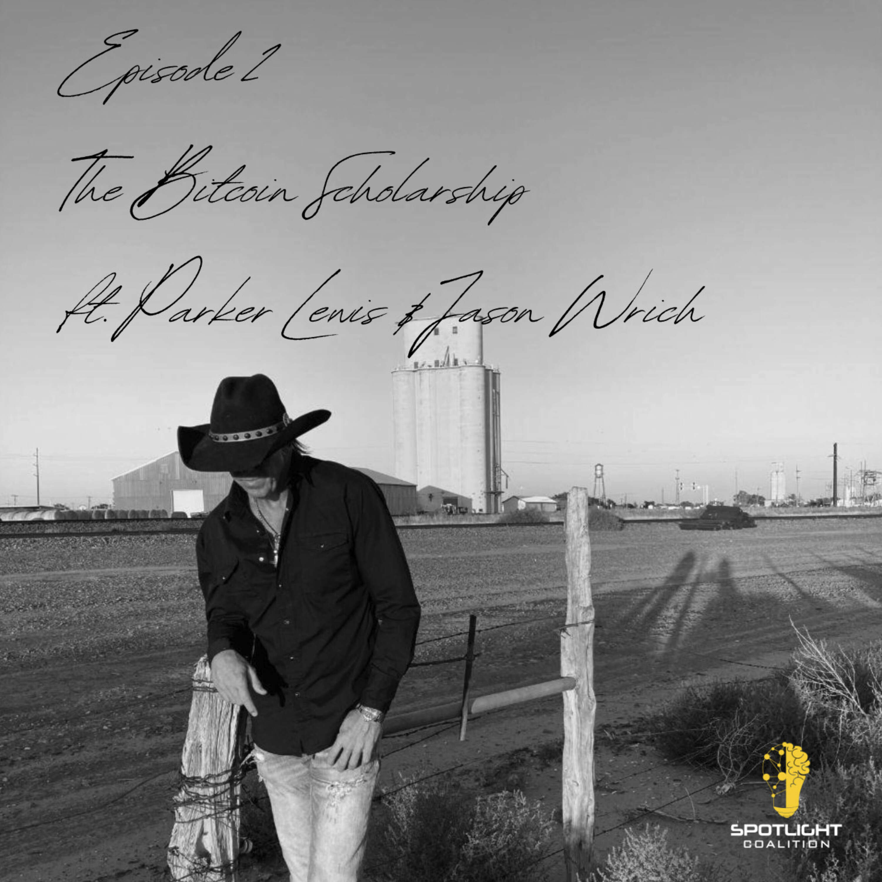 EP2: The Bitcoin Scholarship