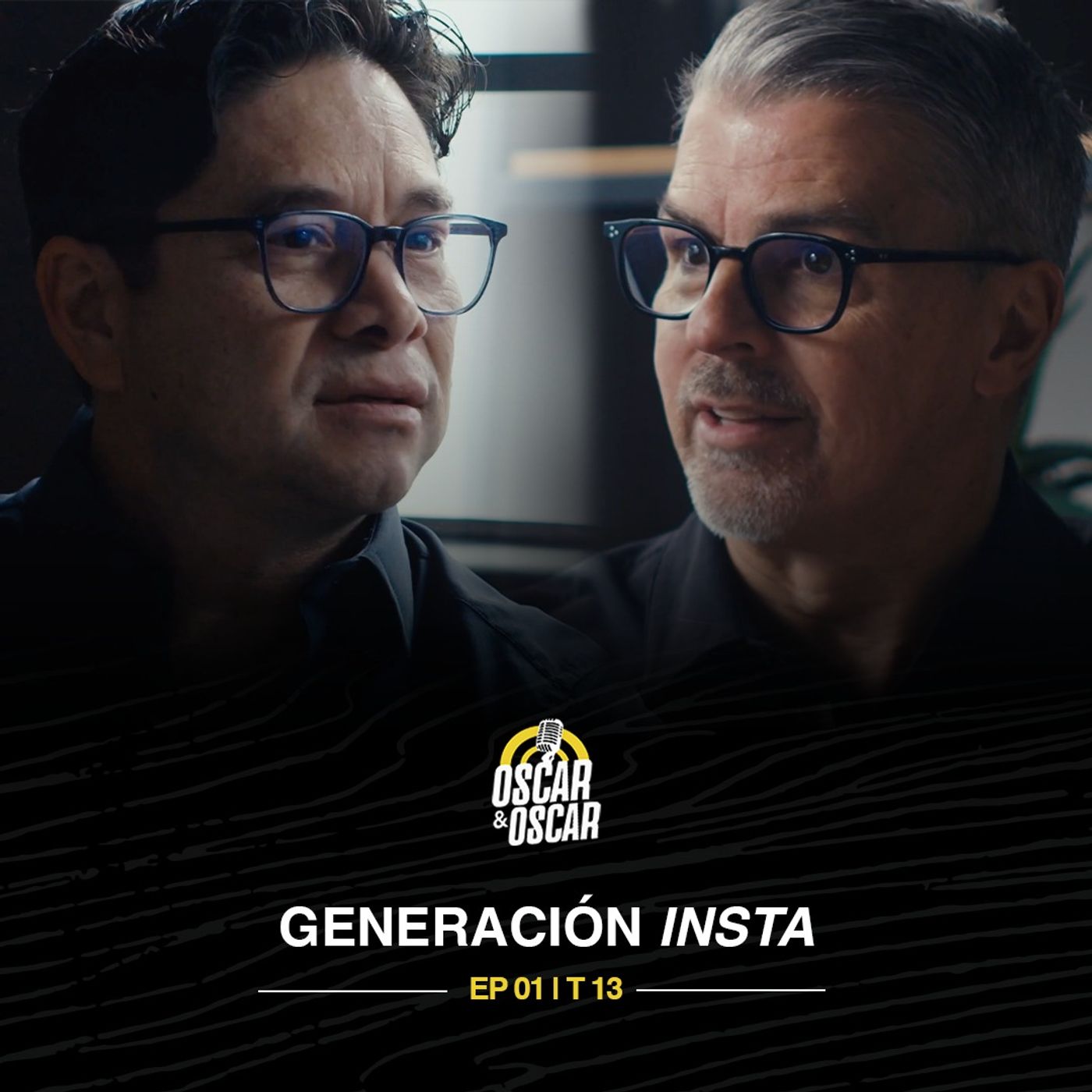 Generación INSTA | EP 01/T13