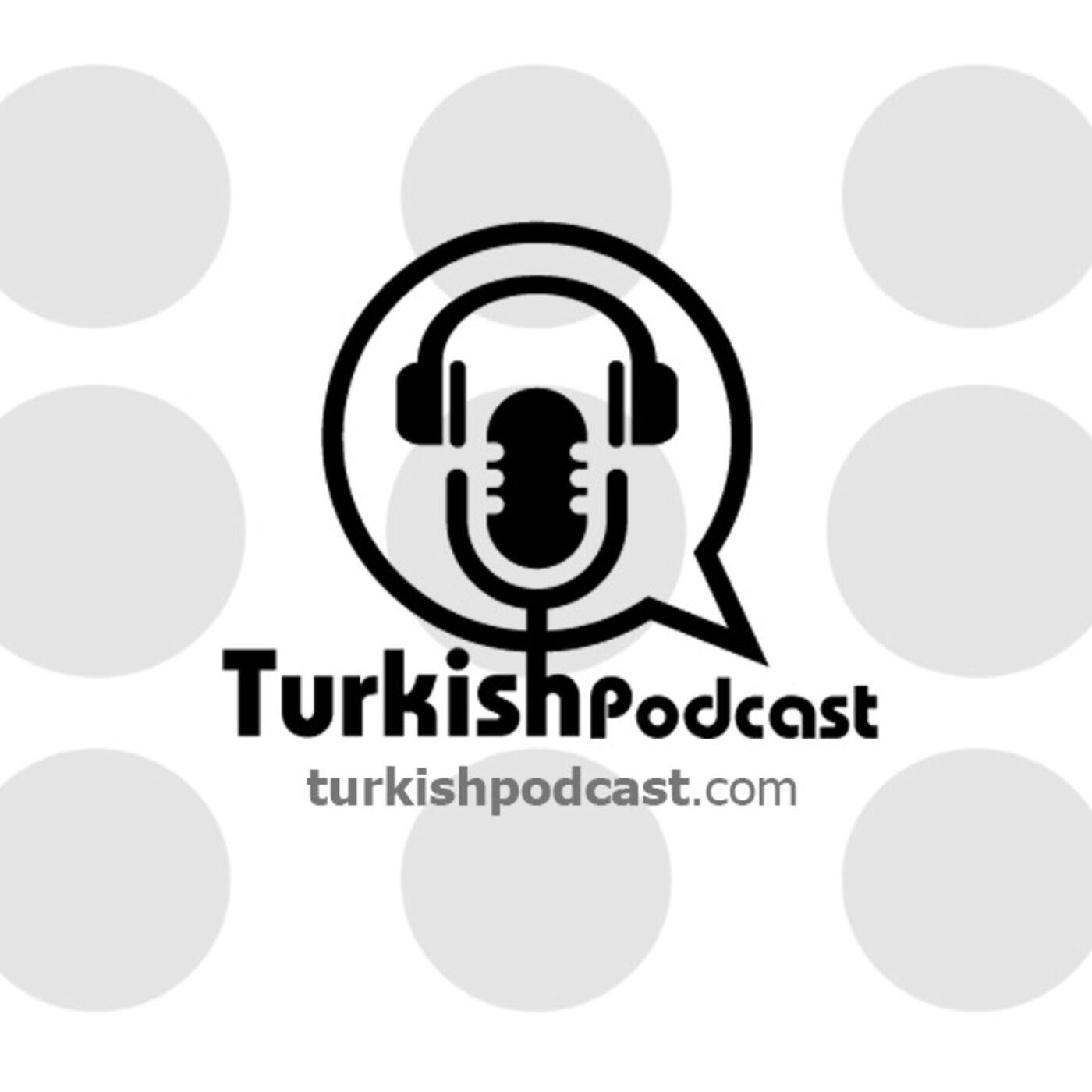 Turkish Podcast 