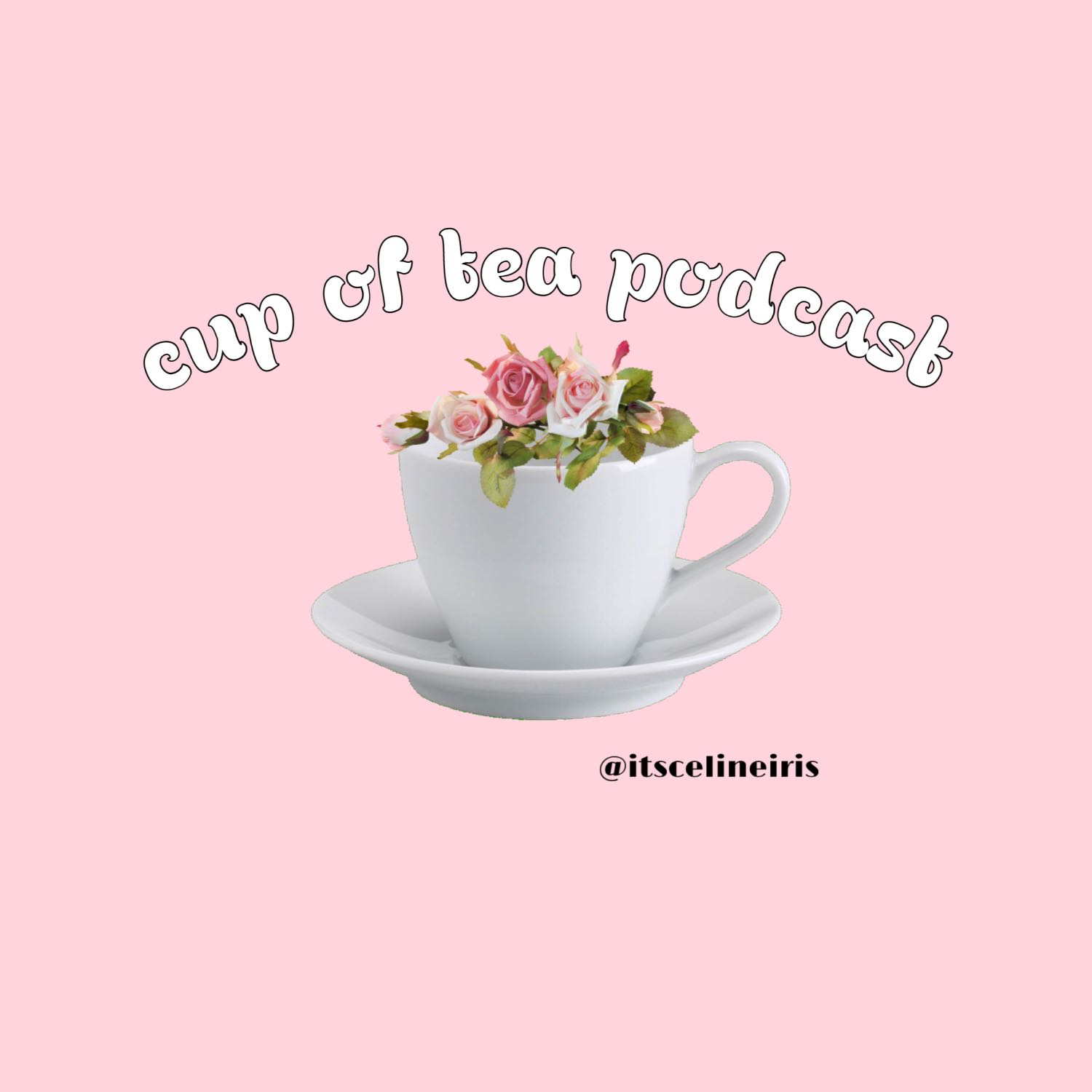 Cup of tea podcast 