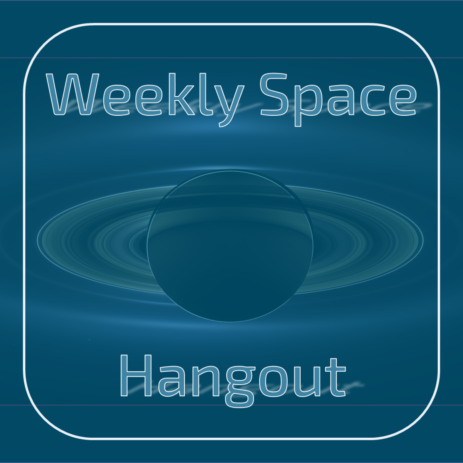 Weekly Space Hangout 