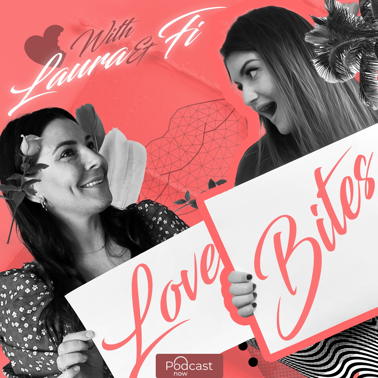 Love Bites with Laura & Fi 