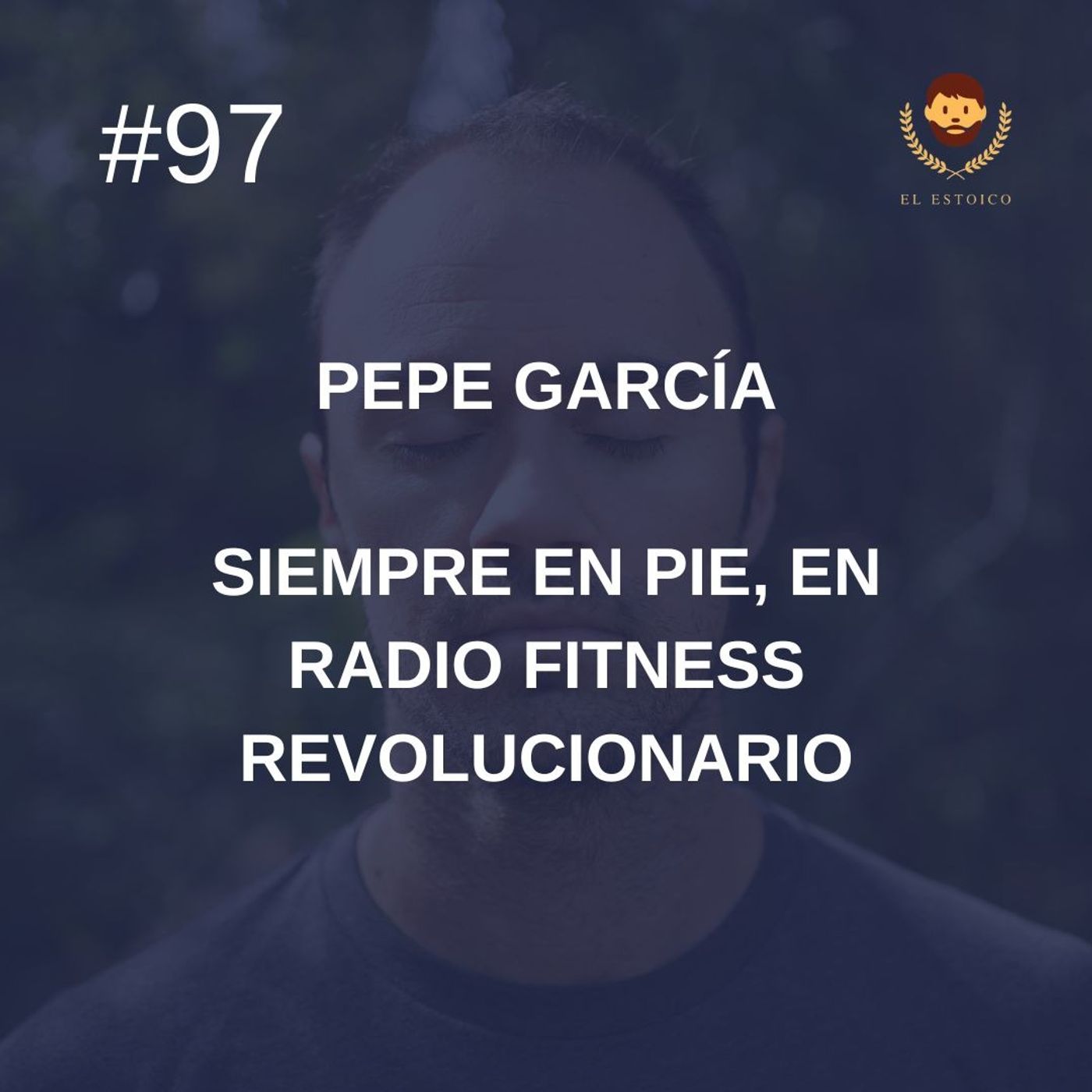 #97 - Siempre en Pie, en Radio Fitness Revolucionario