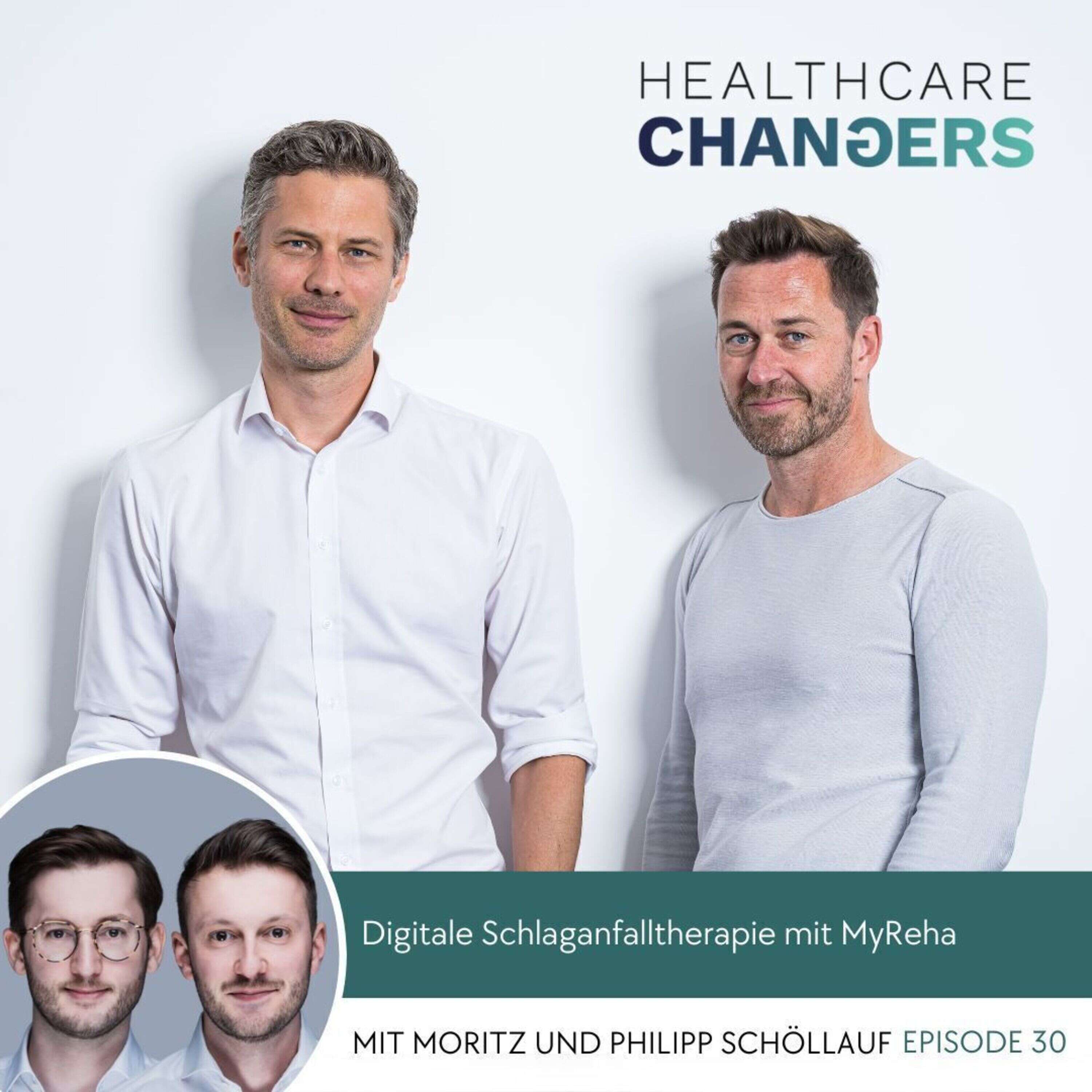 Episode 30 mit Moritz und Philipp Schöllauf: Digitale Schlaganfalltherapie mit MyReha