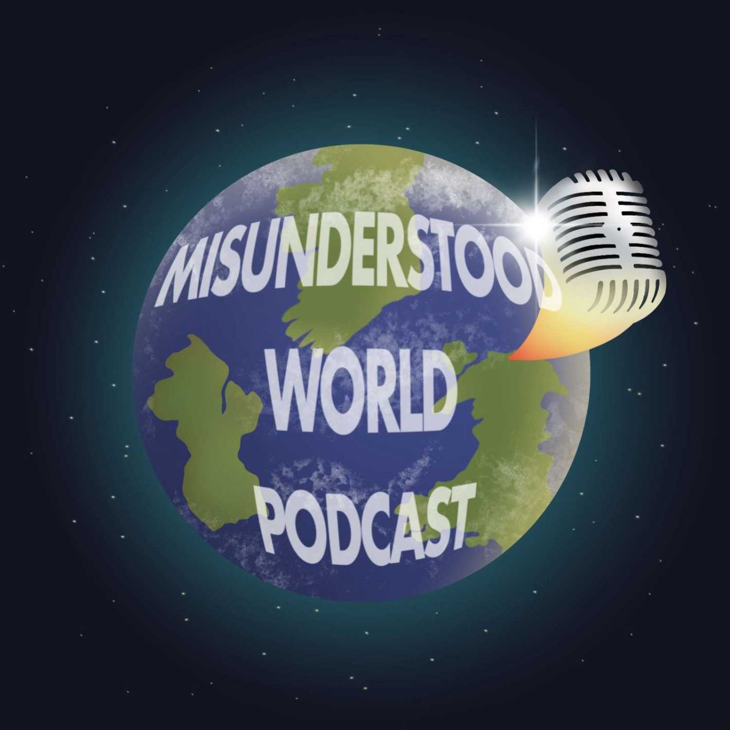 Misunderstood World Podcast 