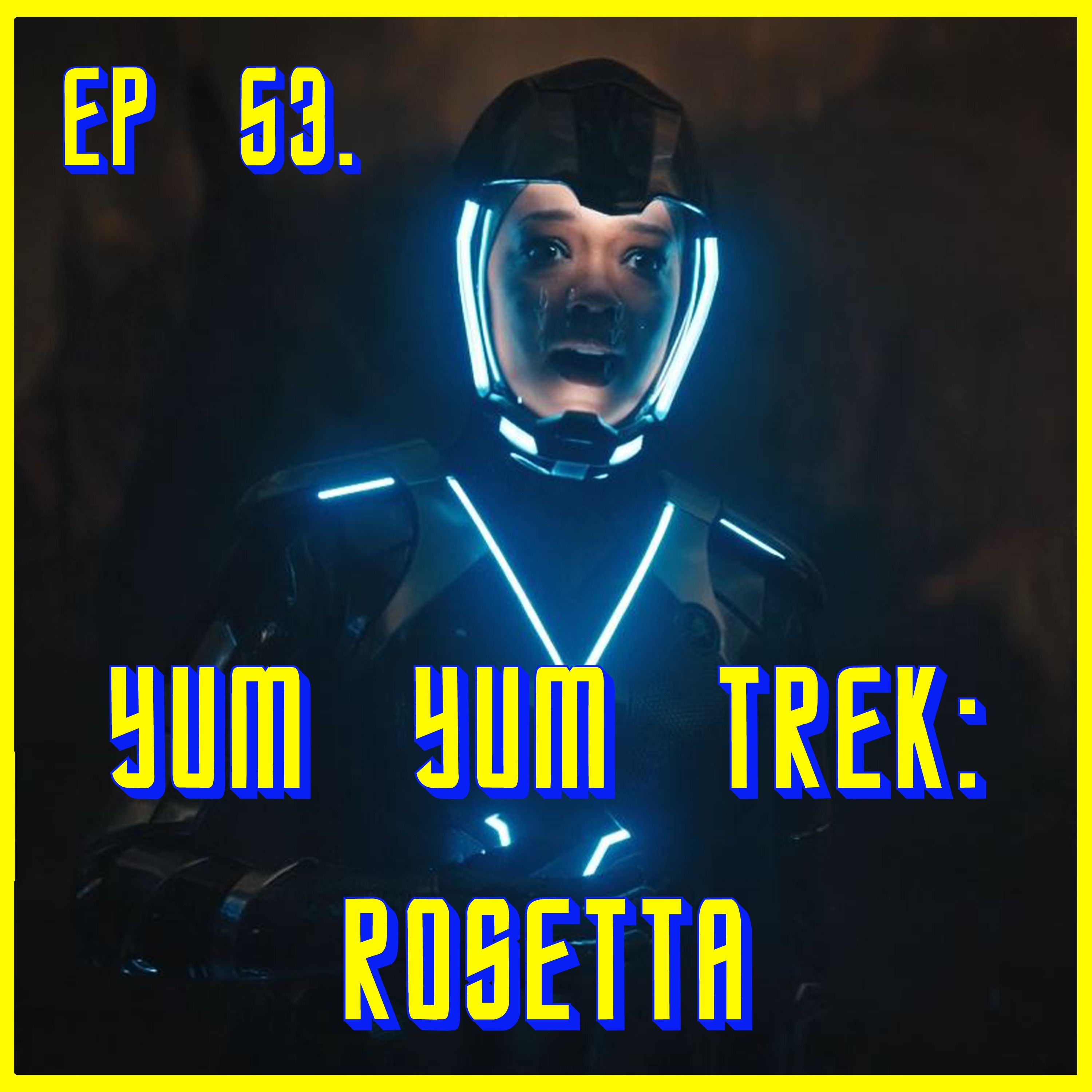 Yum Yum Trek: Rosetta | Star Trek: Discovery | Review