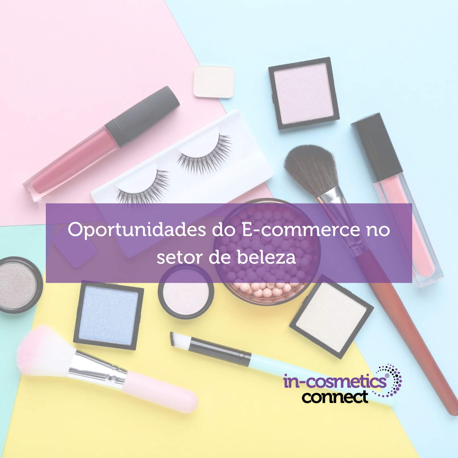 Oportunidades do E-commerce no setor de beleza - por Mintel