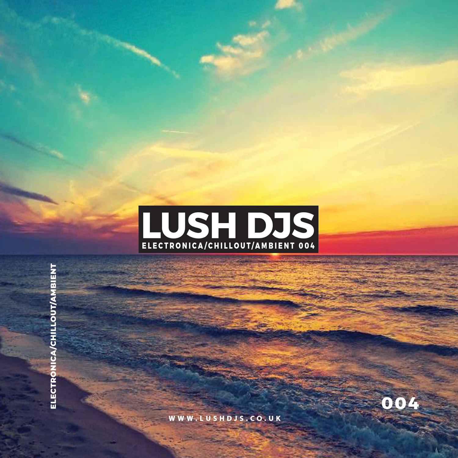 Lush DJs - Electronica/Chillout/Ambient 004