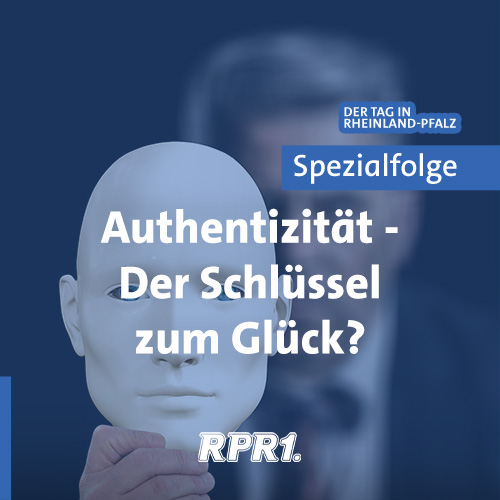 Authentizität - Der Schlüssel zum Glück?