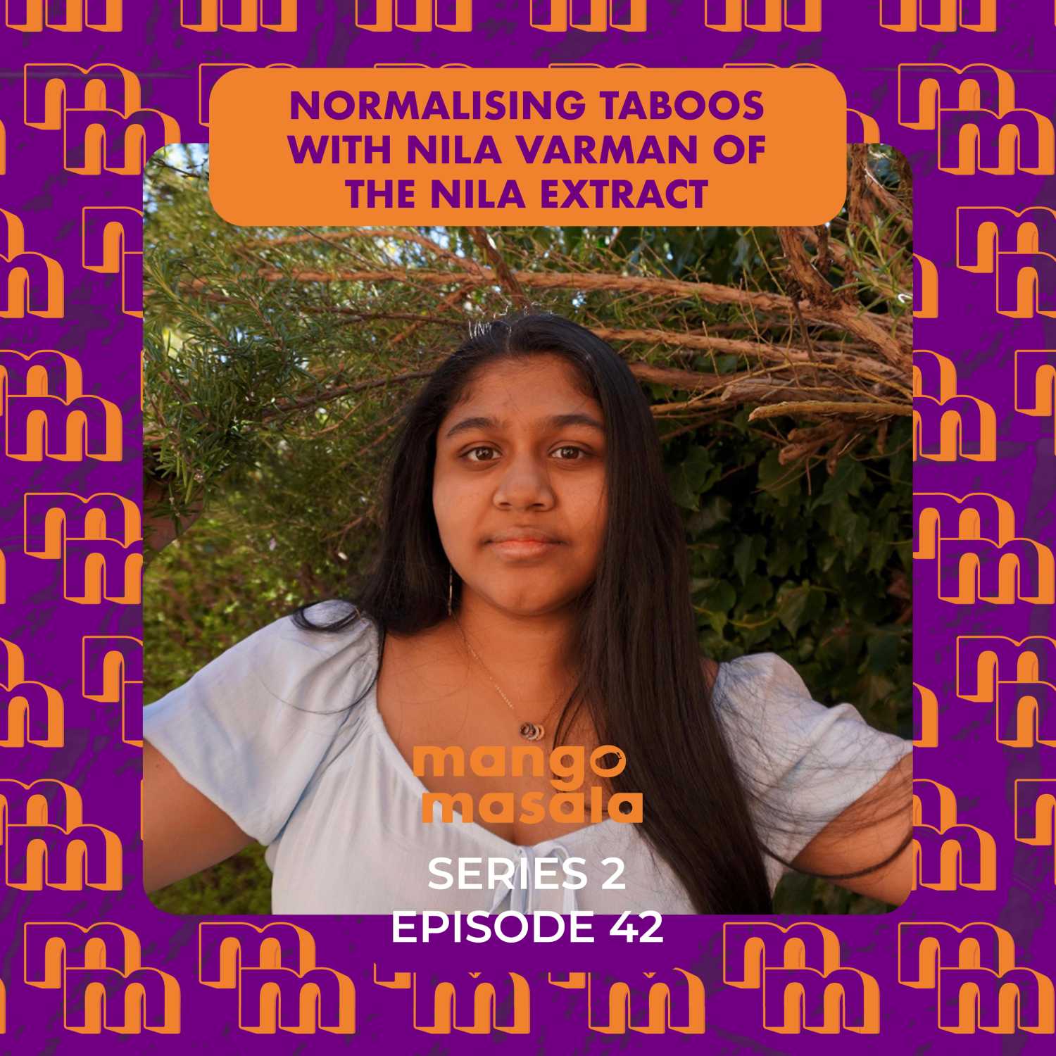 Normalising Taboos with Nila Varman of The Nila Extract