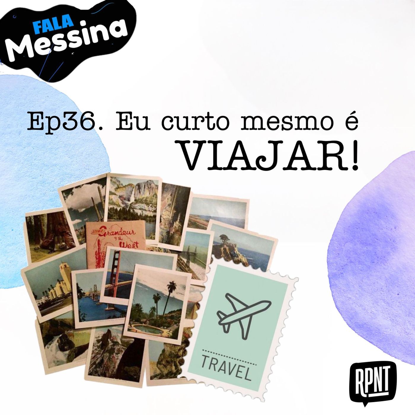 036: Eu curto mesmo é viajar!