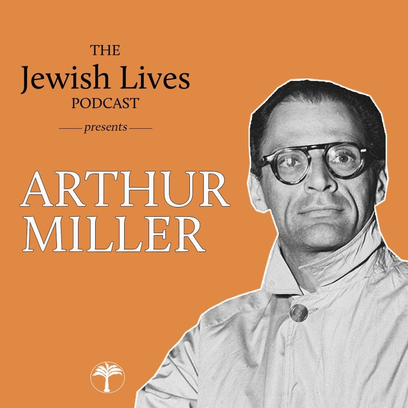 ARTHUR MILLER