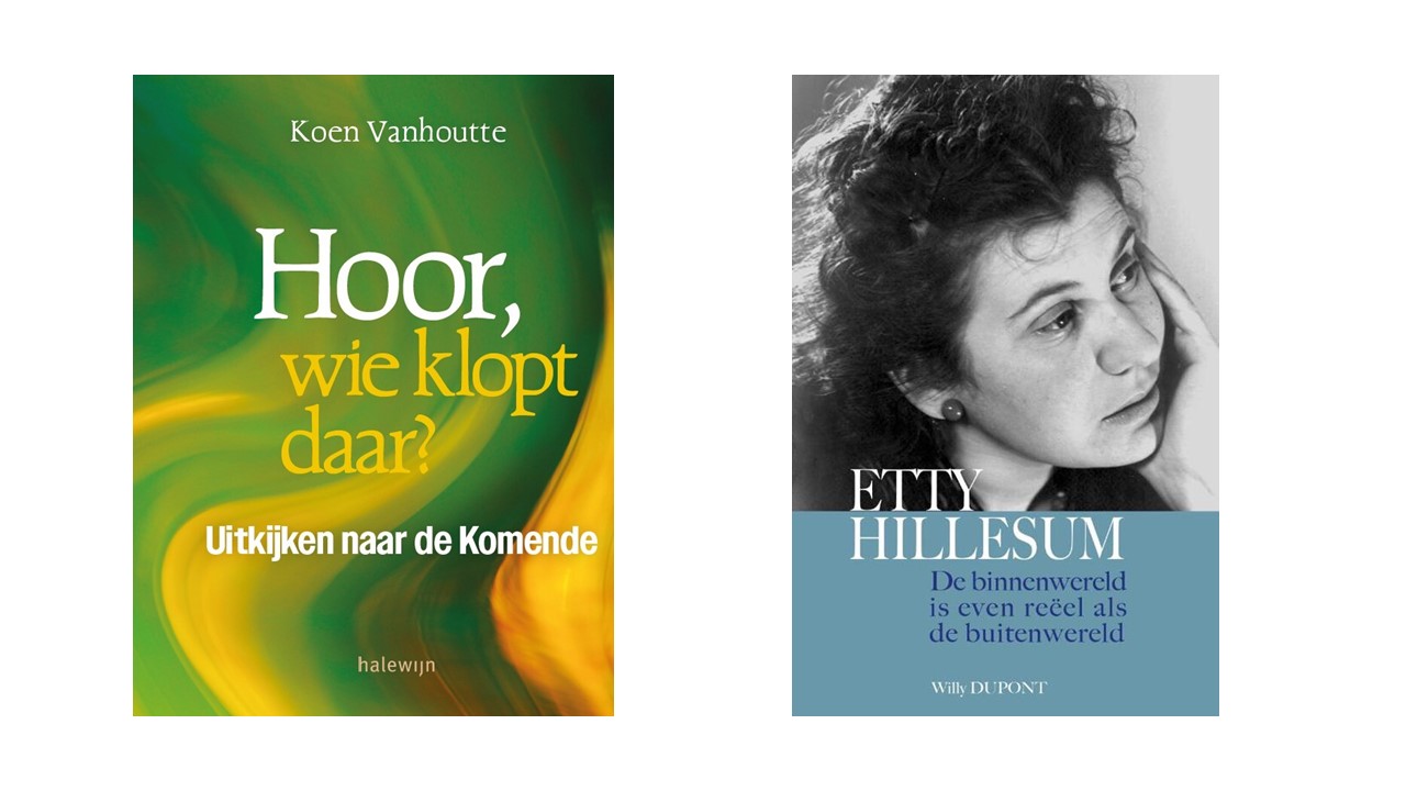 De Leeswijzer: Hoor, wie klopt daar, Uitkijken naar de Komende – Mgr. Koen Vanhoutte – Etty Hillesum, de binnenwereld is even reëel als de buitenwereld