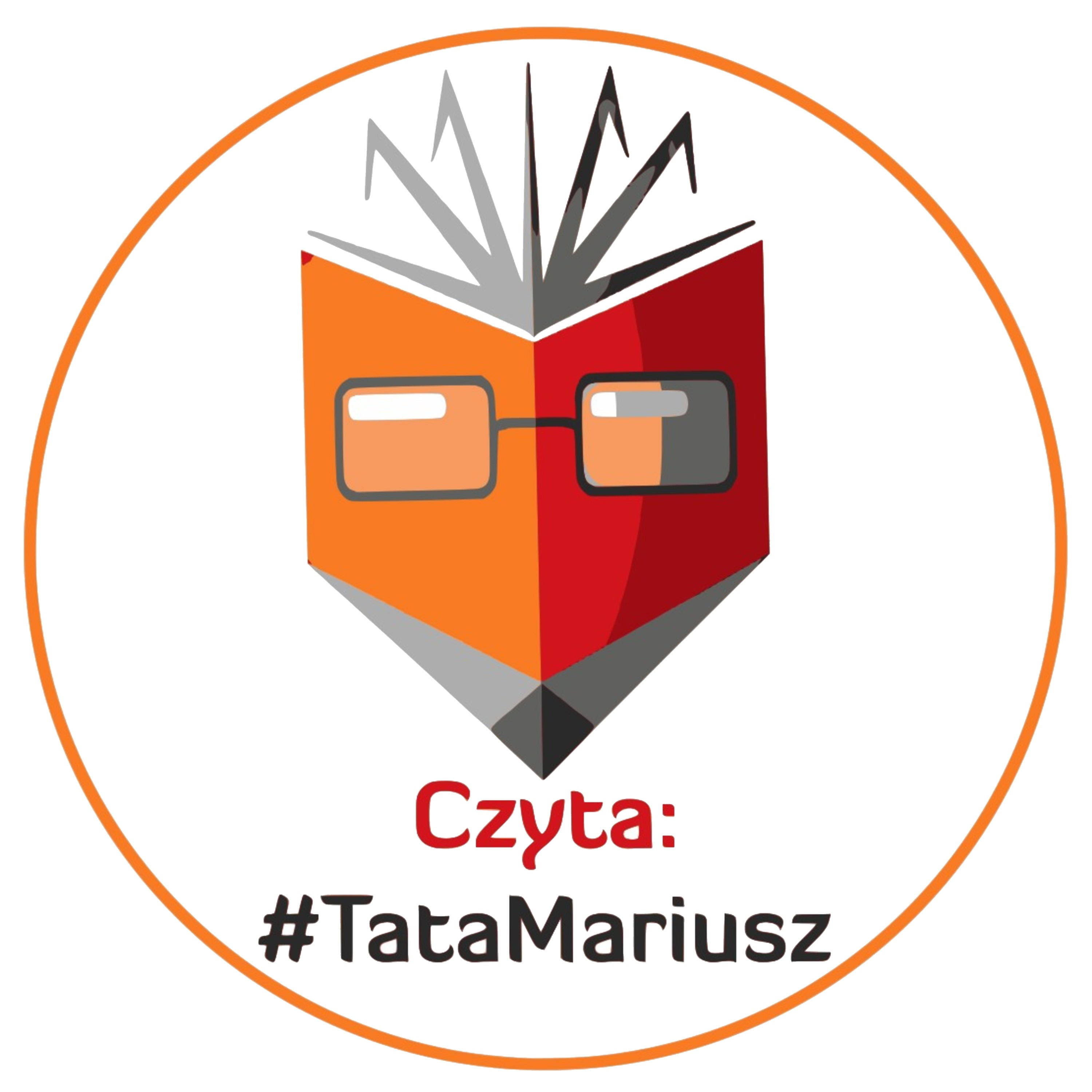 Czyta: #TataMariusz 