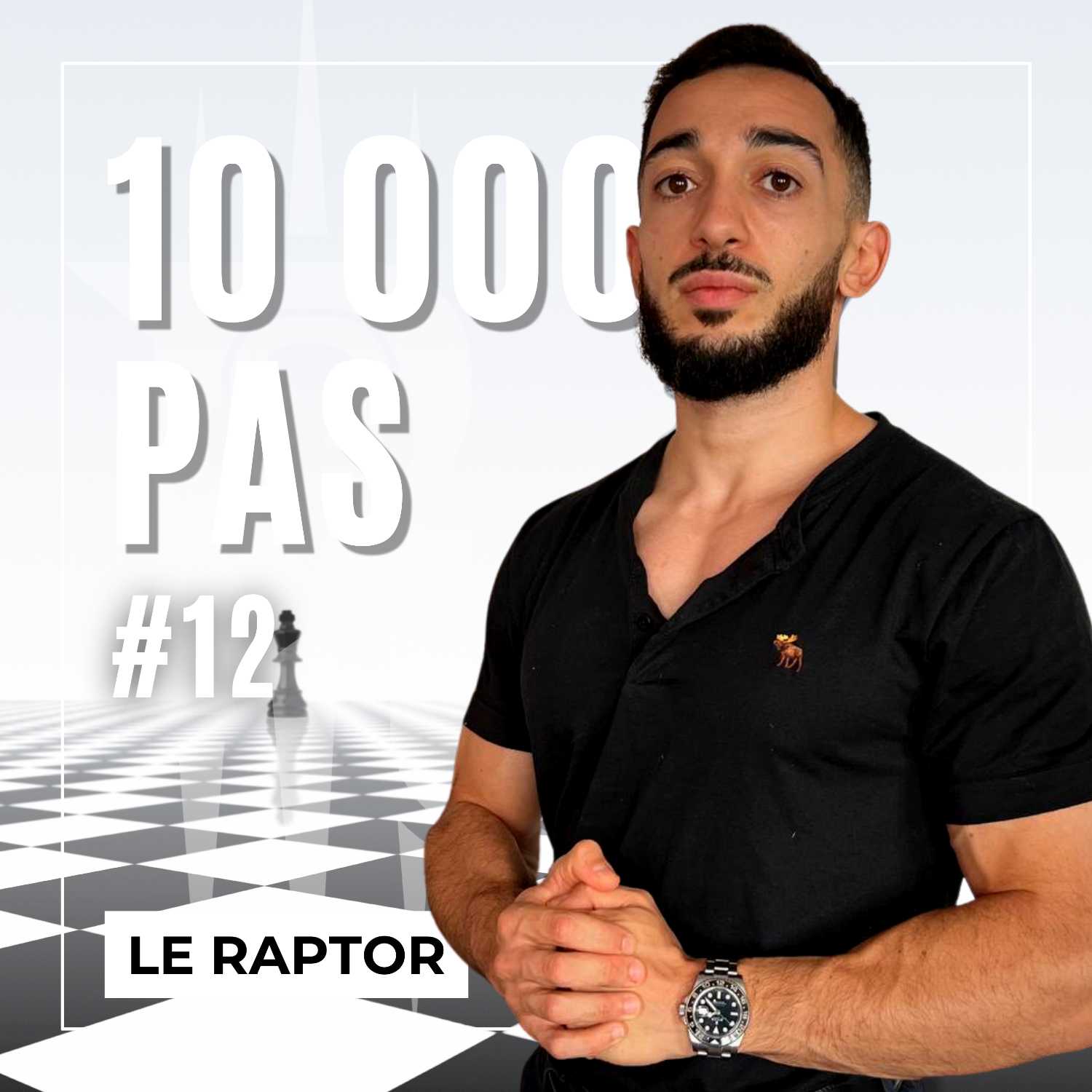 #12 LEÇON DE STRATÉGIE - 10 000 PAS