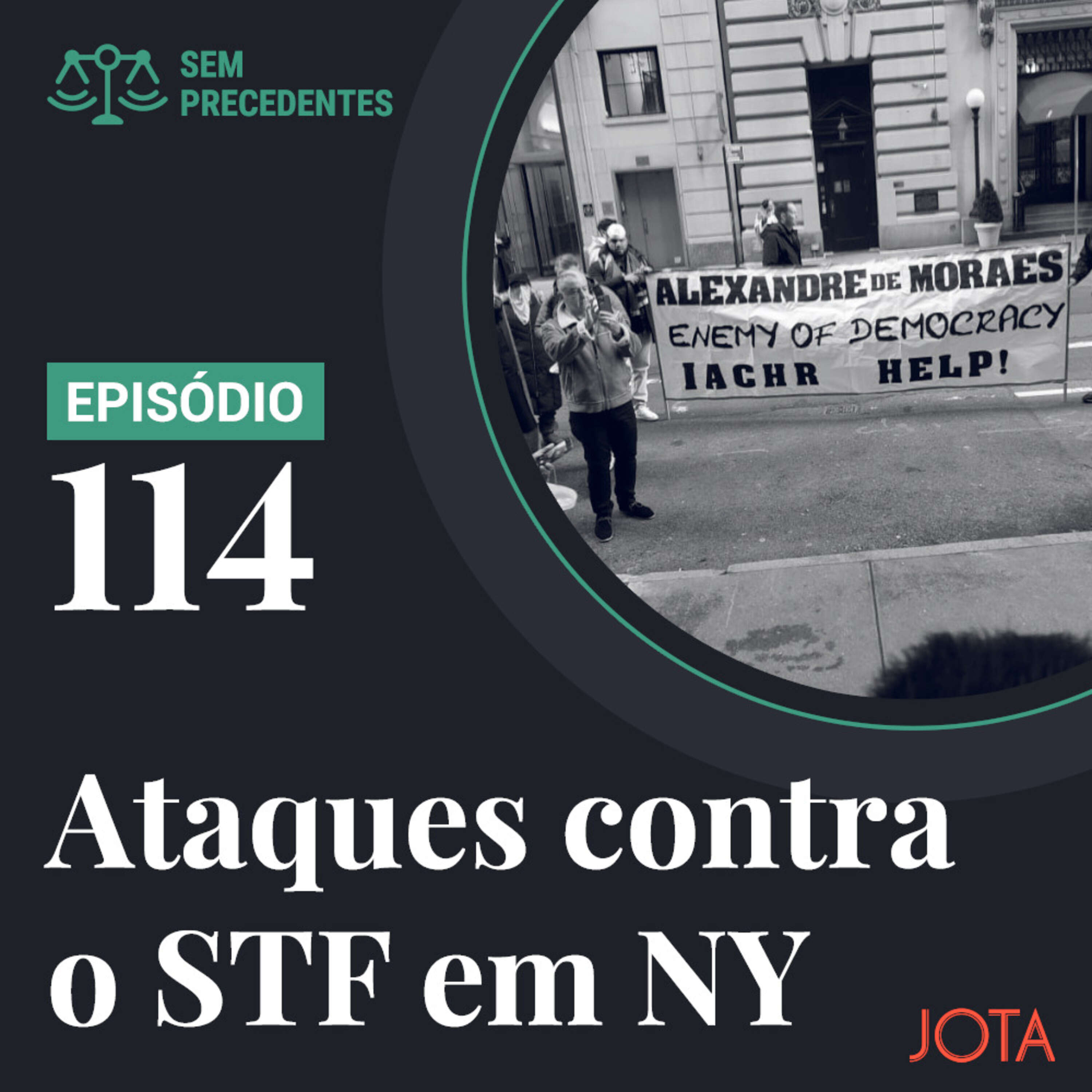 Quando ataques contra o STF como os vistos em Nova York devem cessar? | Podcast Sem Precedentes #114