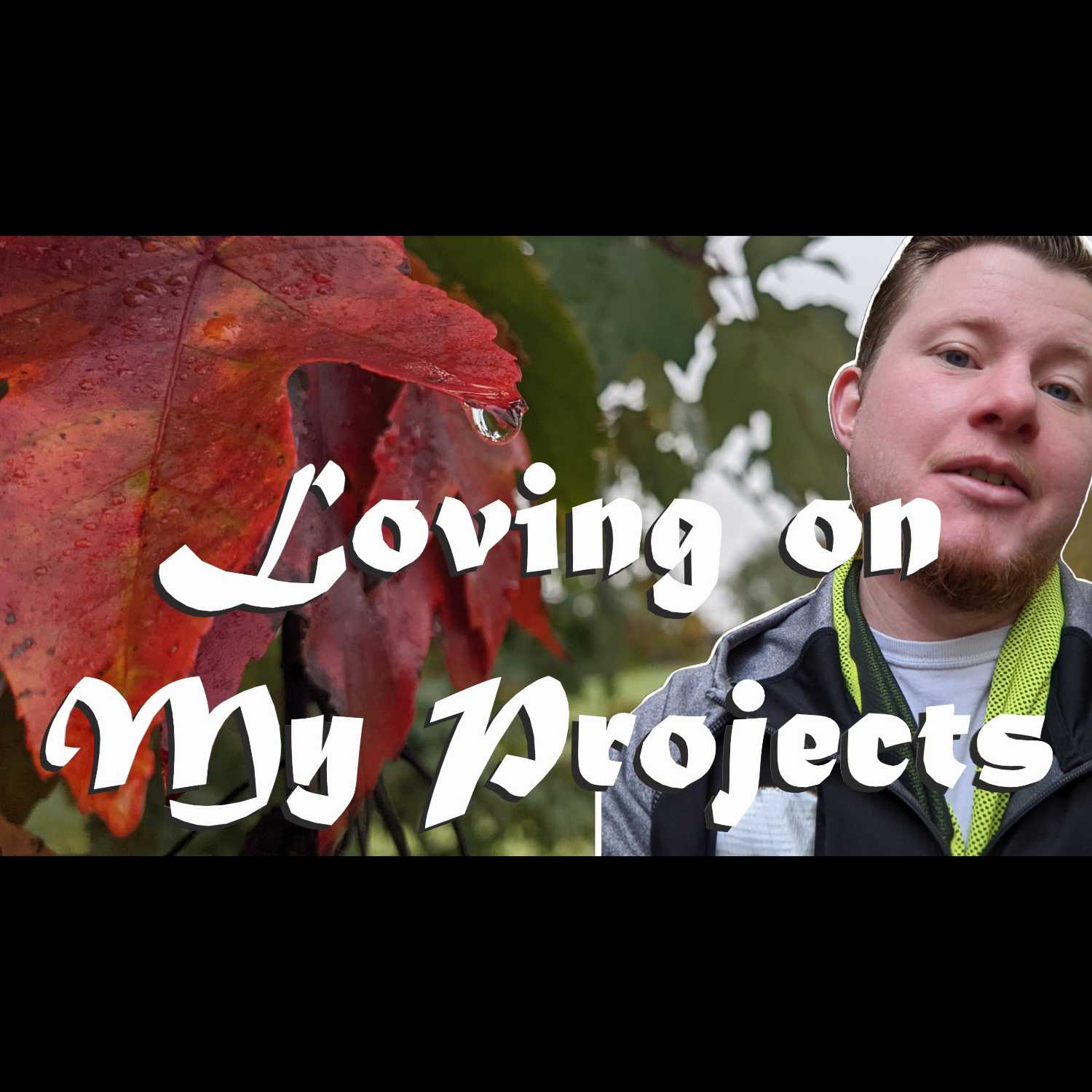 Day 137 - Loving on My Projects