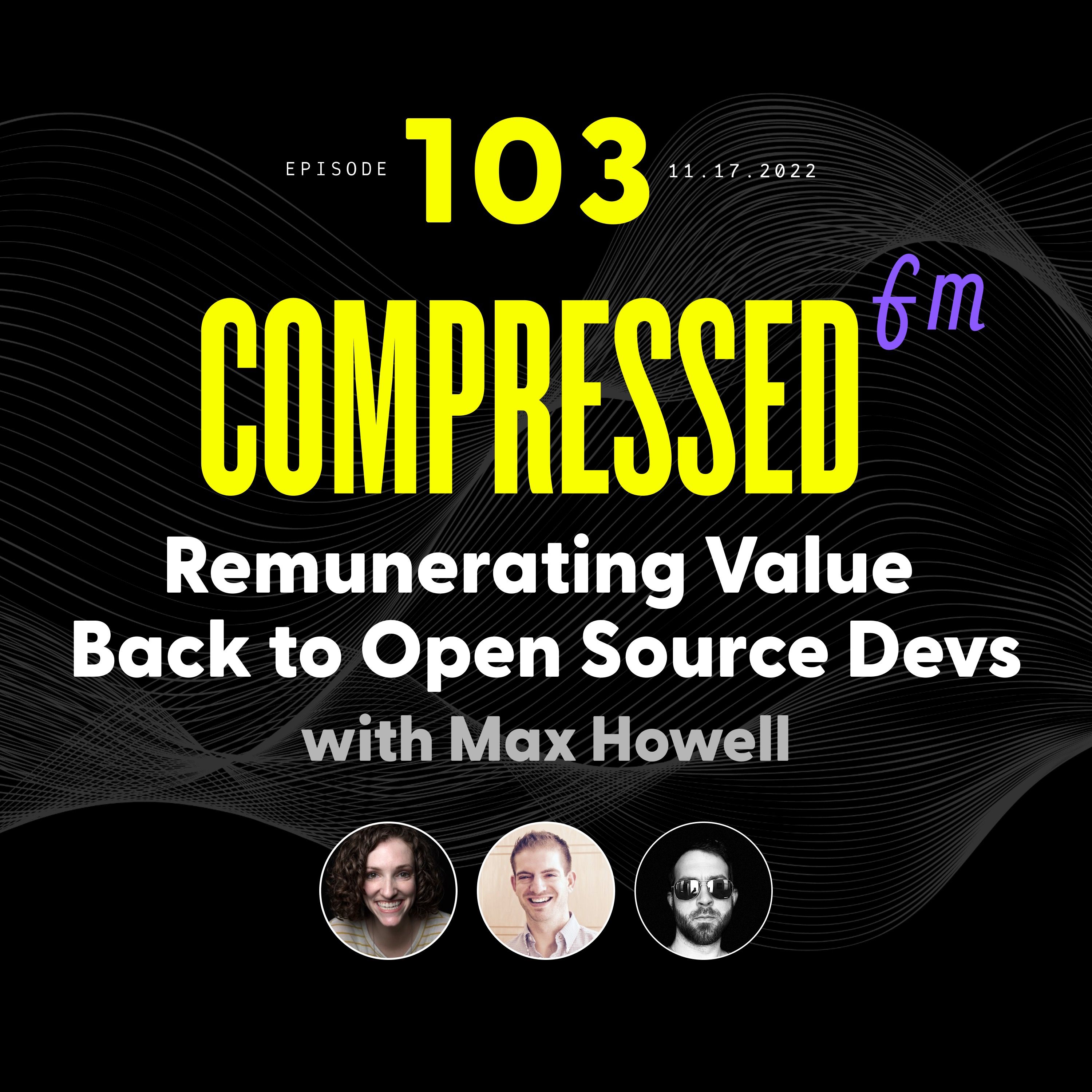 103 | Remunerating Value Back to Open Source Devs