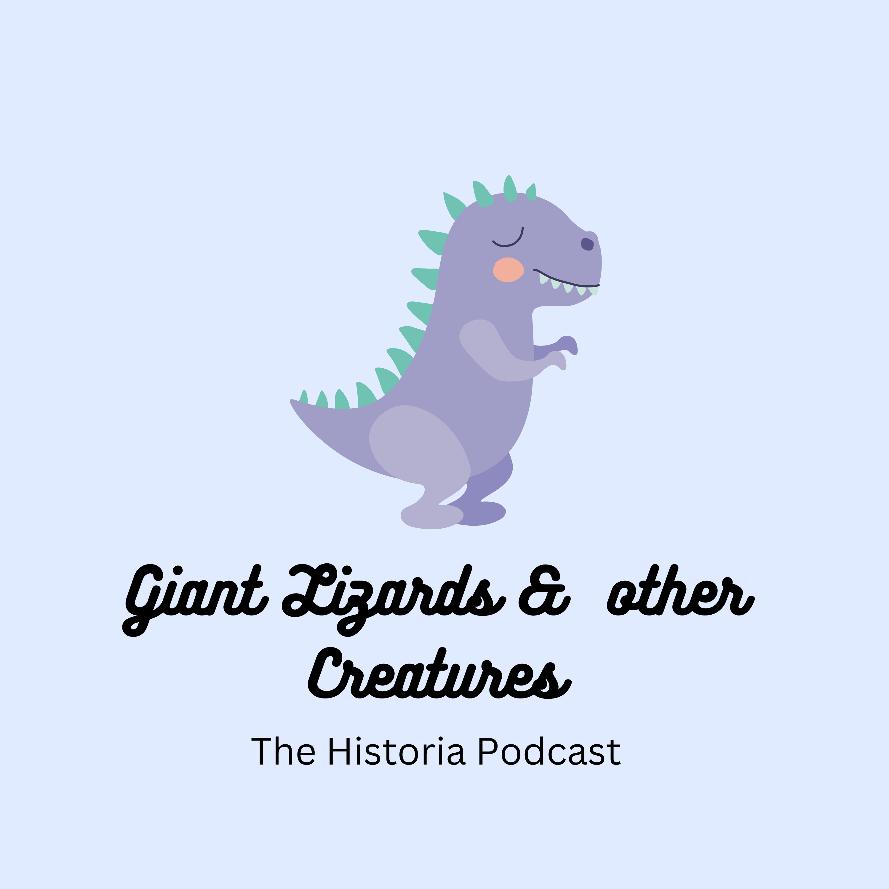 07| Giant Lizards & other Creatures