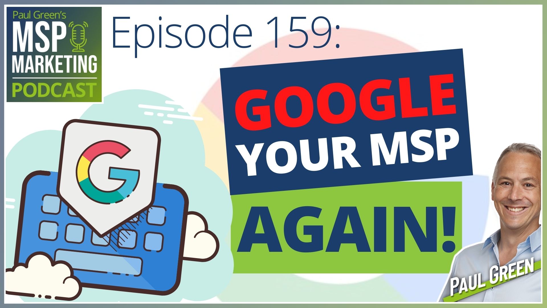 Google your MSP again