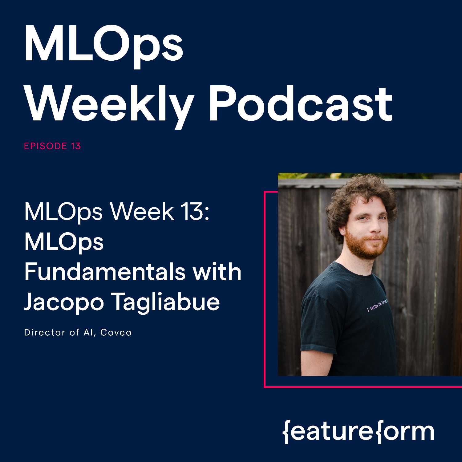 MLOps Week 13: MLOps Fundamentals with Jacopo Tagliabue