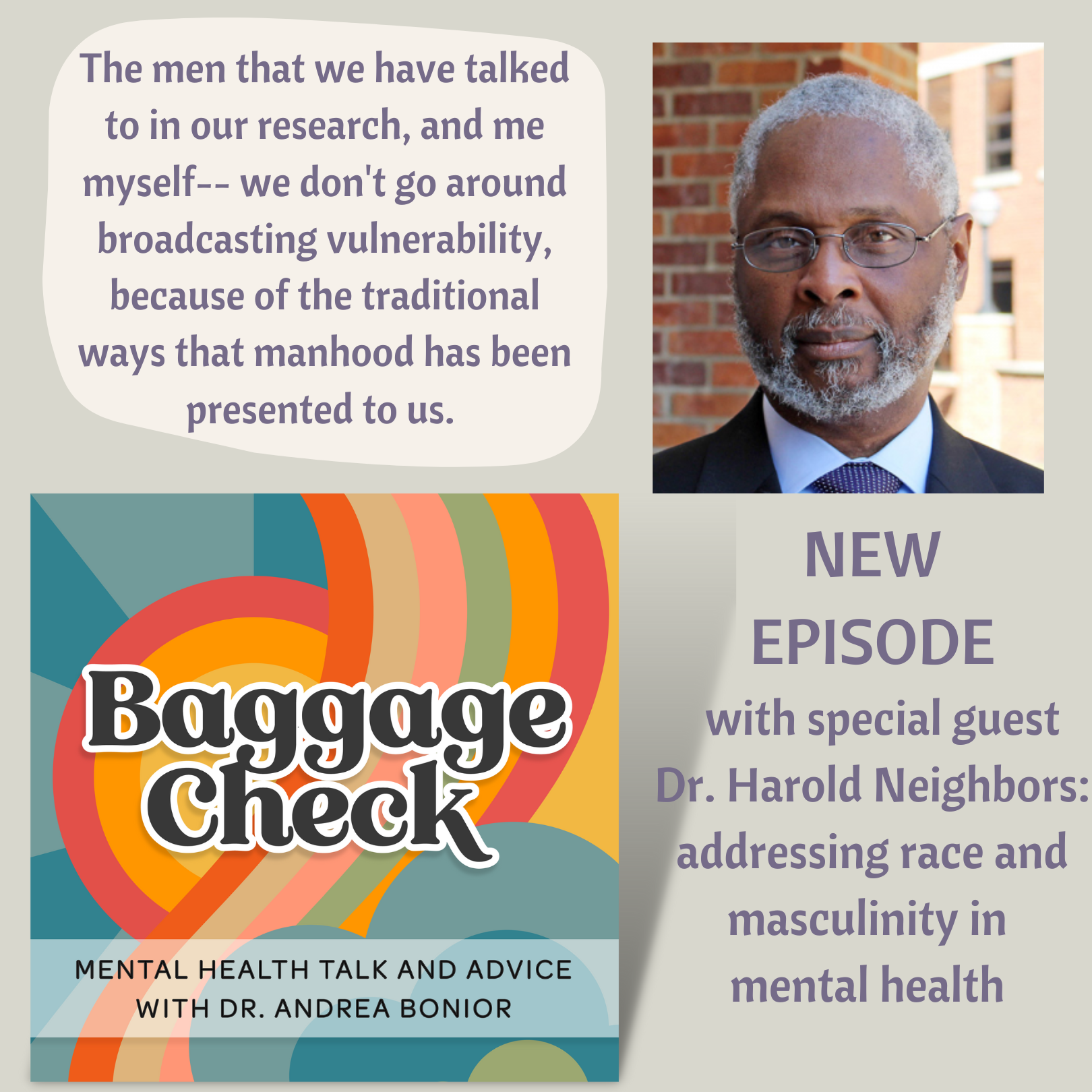 Masculinity, Race, and Mental Health: Welcoming Dr. Harold "Woody" Neighbors