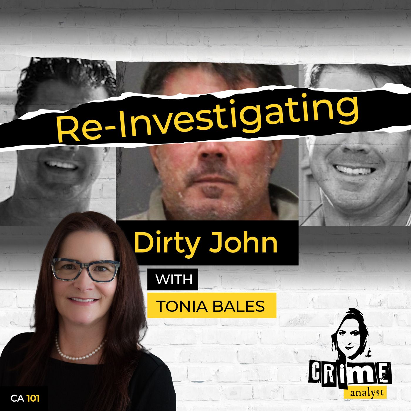 The Crime Analyst | Ep 101 | Re-Investigating Dirty John with Tonia Bales, Part 1