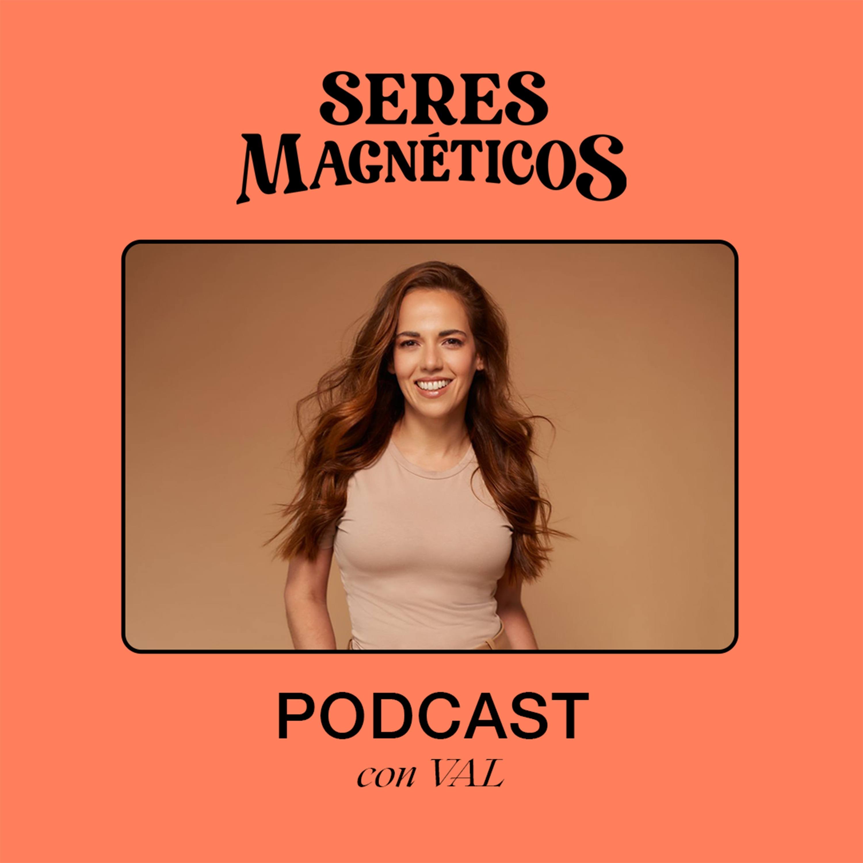 Seres Magnéticos Podcast 