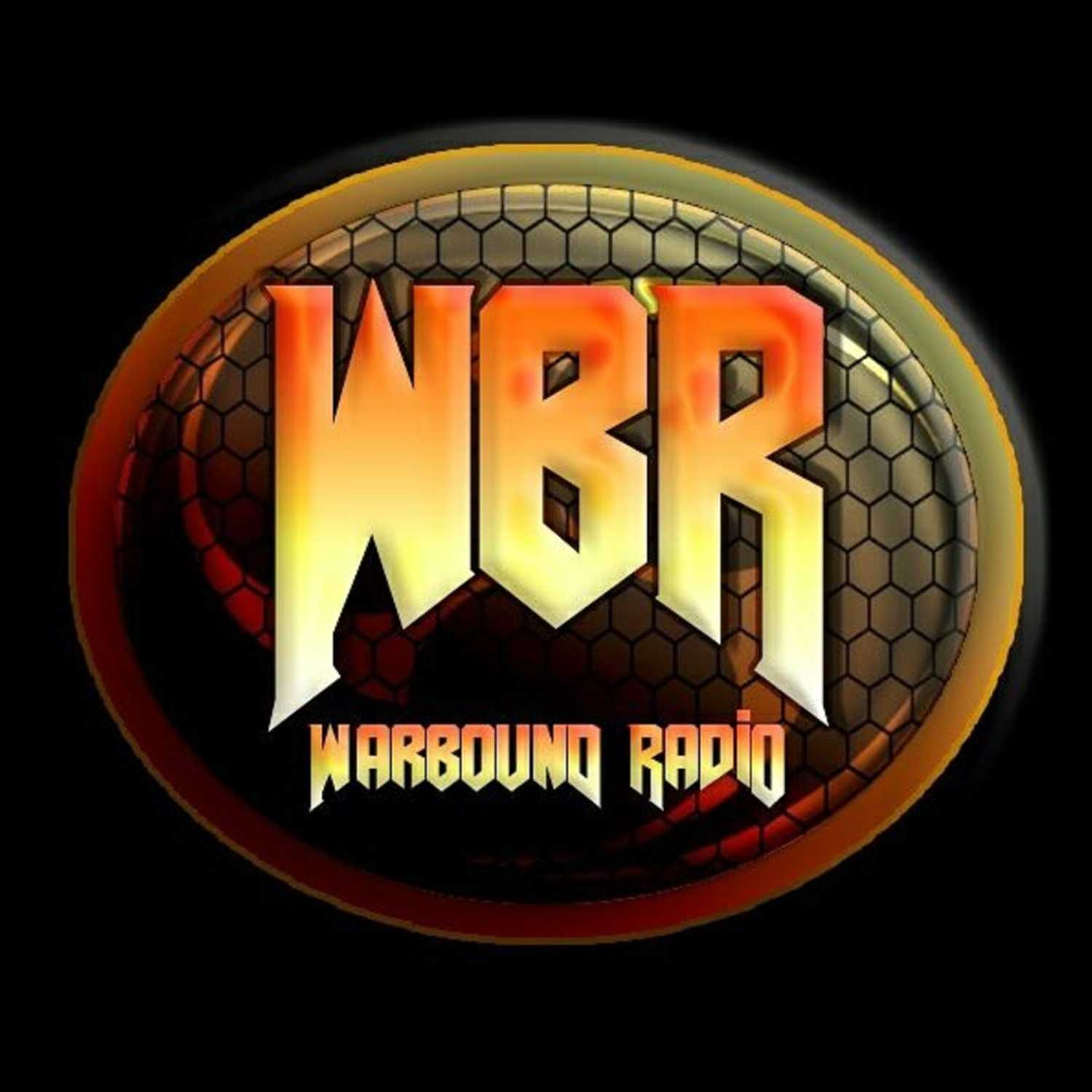 Warbound Radio-There is NO Tomorrow