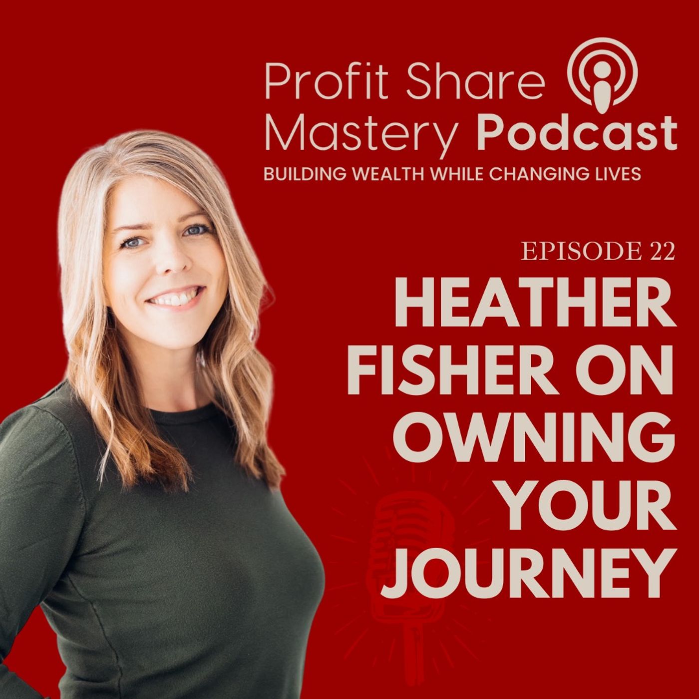 Heather Fisher on Owning Your Journey