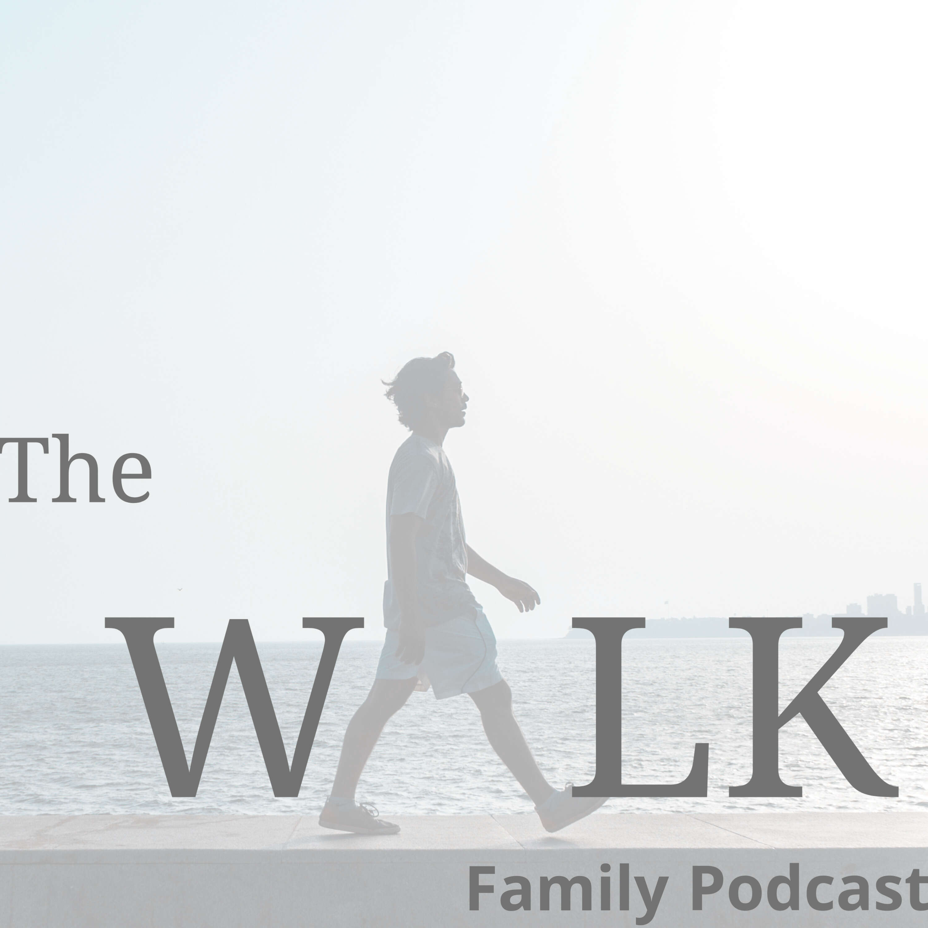 The Walk Family Podcast 